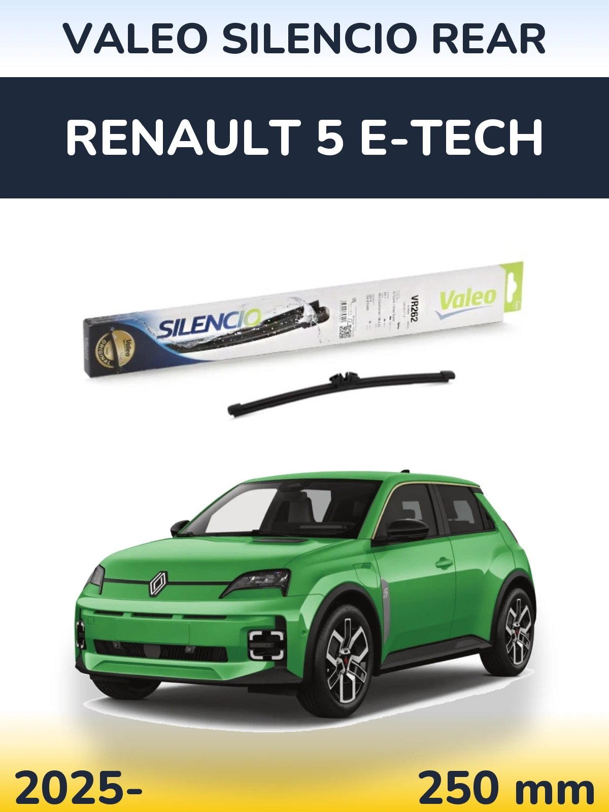 Задня щітка Valeo Silencio Rear 240 мм для Renault 5 E-Tech 2025-2026