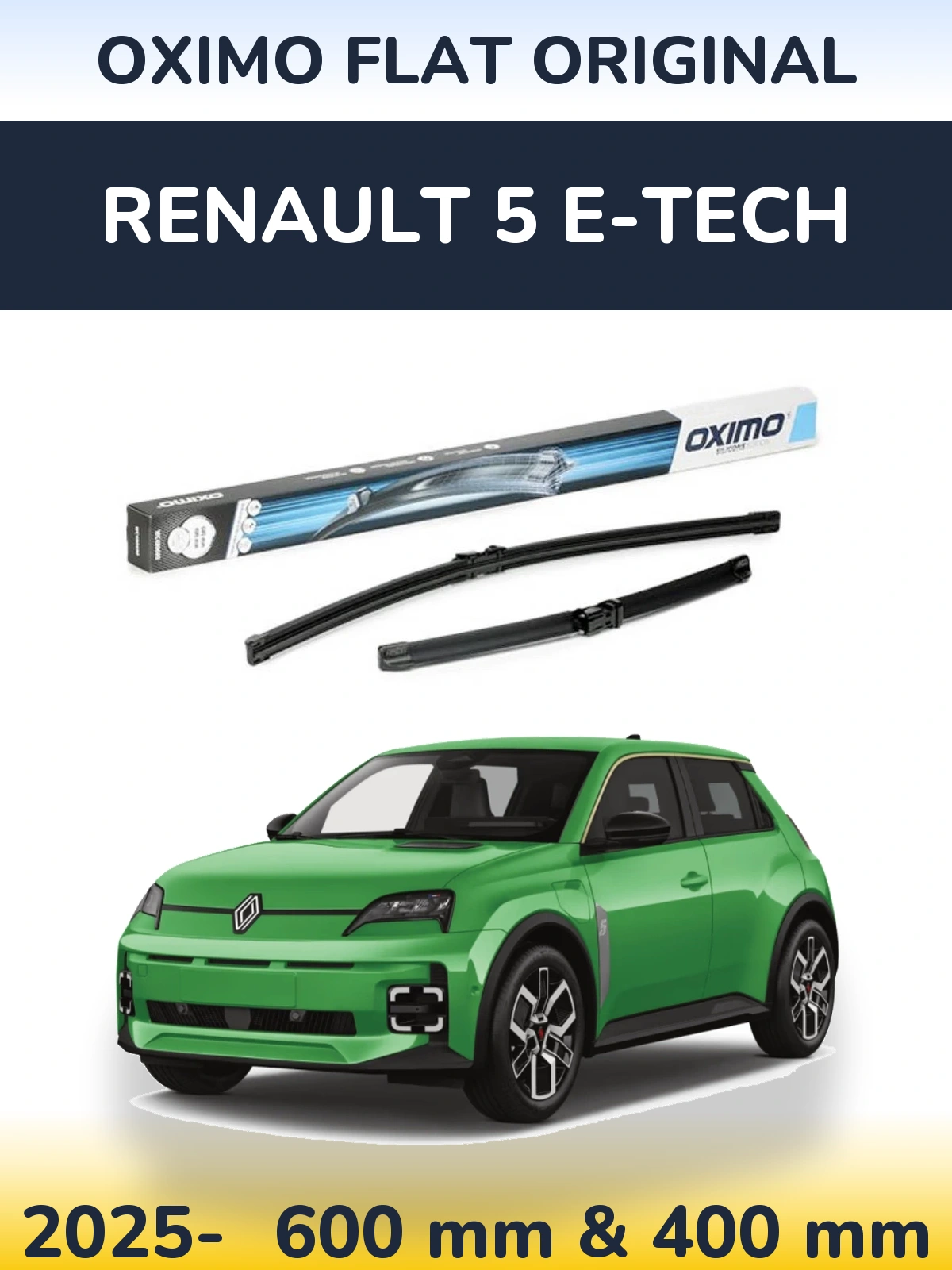 Komplet przednich wycieraczek Oximo Flat Original 600 & 400 mm do Renault 5 E-Tech 2025-2026