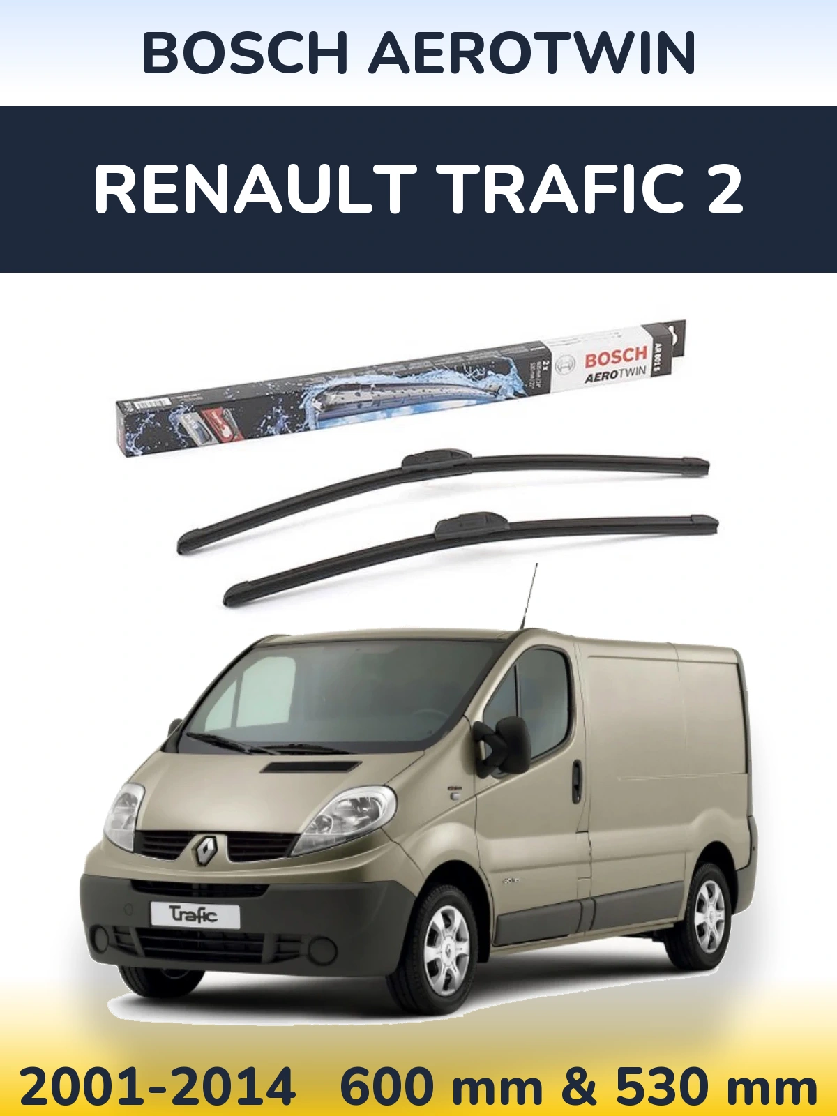 Front wiper blade set BOSCH AeroTwin 600 & 530 mm for Renault Trafic 2 2001-2014