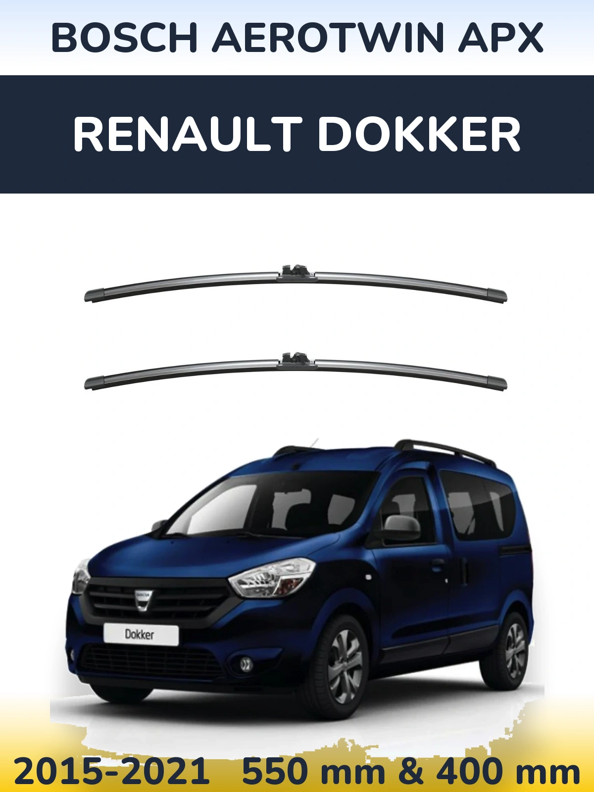 Комплект передніх щіток BOSCH AeroTwin APX 550 & 400 мм для Renault Dokker 2015-2021