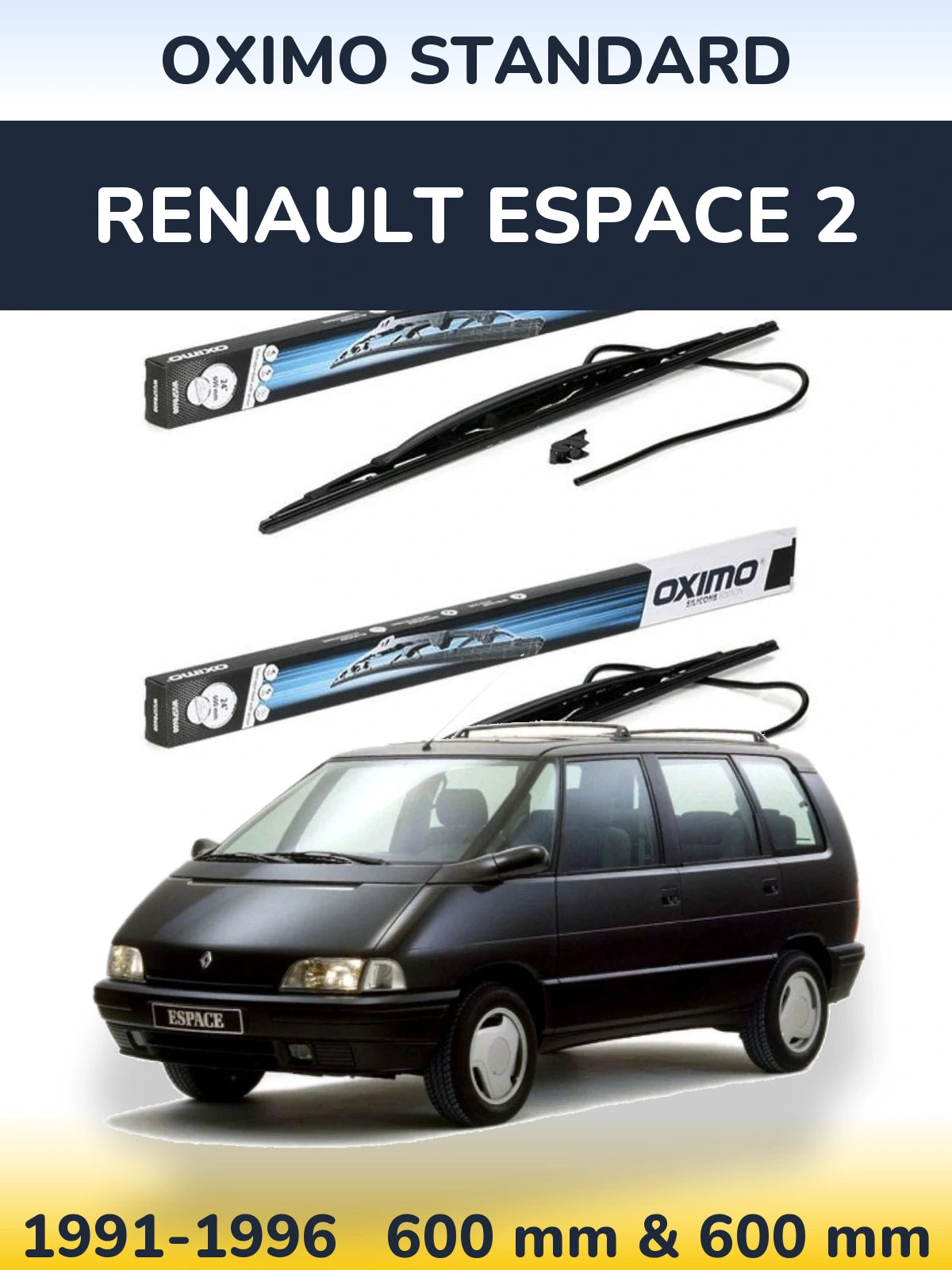 Komplet przednich wycieraczek Oximo Standard 600 & 600 mm do Renault Espace 2 1991-1996