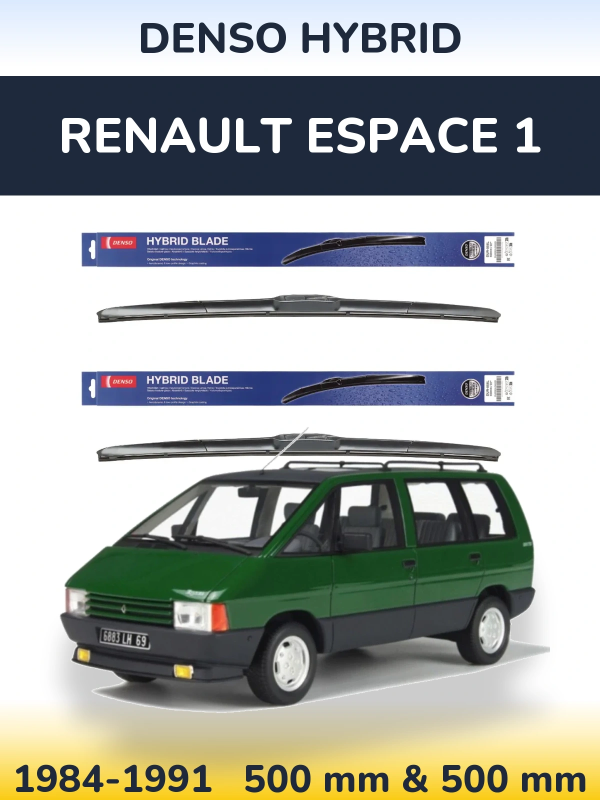 Front wiper blade set Denso Hybrid 500 & 500 мм for Renault Espace 1 1984-1991