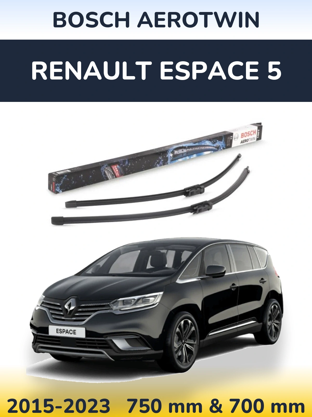 Front wiper blade set BOSCH AeroTwin 750 & 700 мм for Renault Espace 5 2015-2023