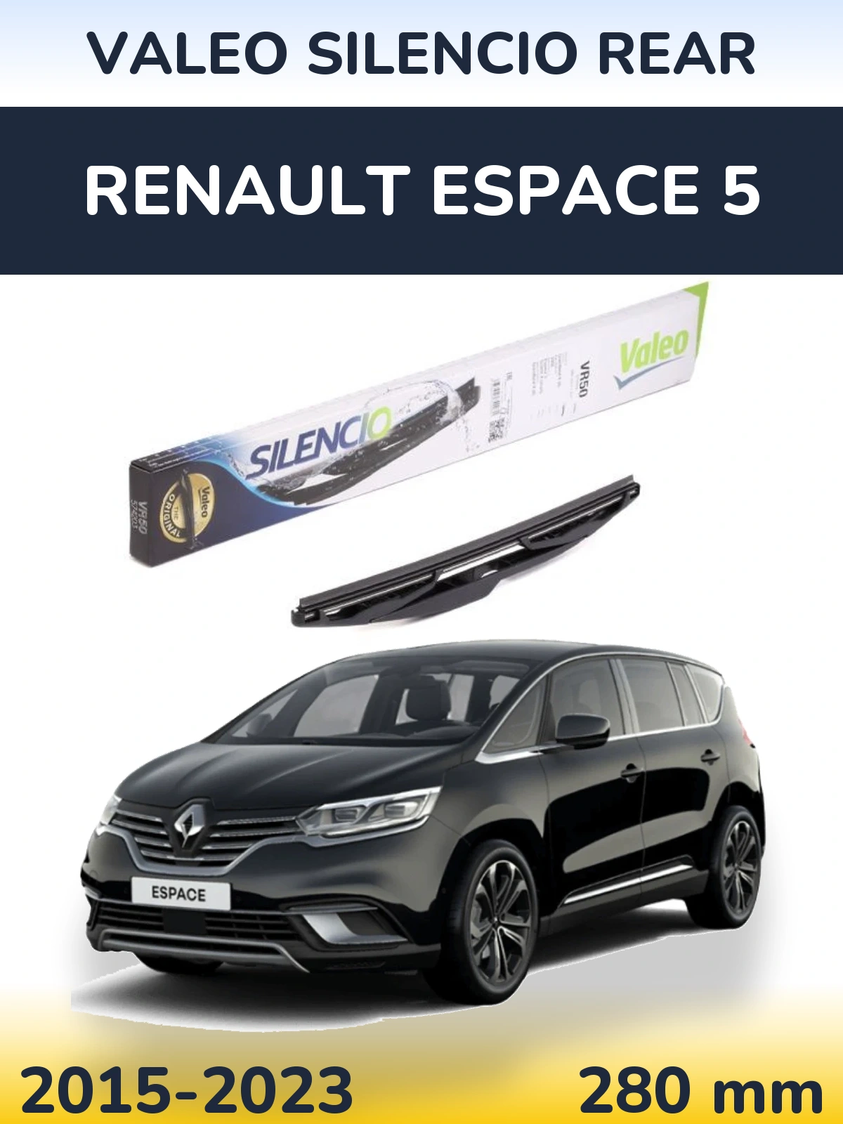 Tylna wycieraczka Valeo Silencio Rear 280 mm do Renault Espace 5 2015-2023