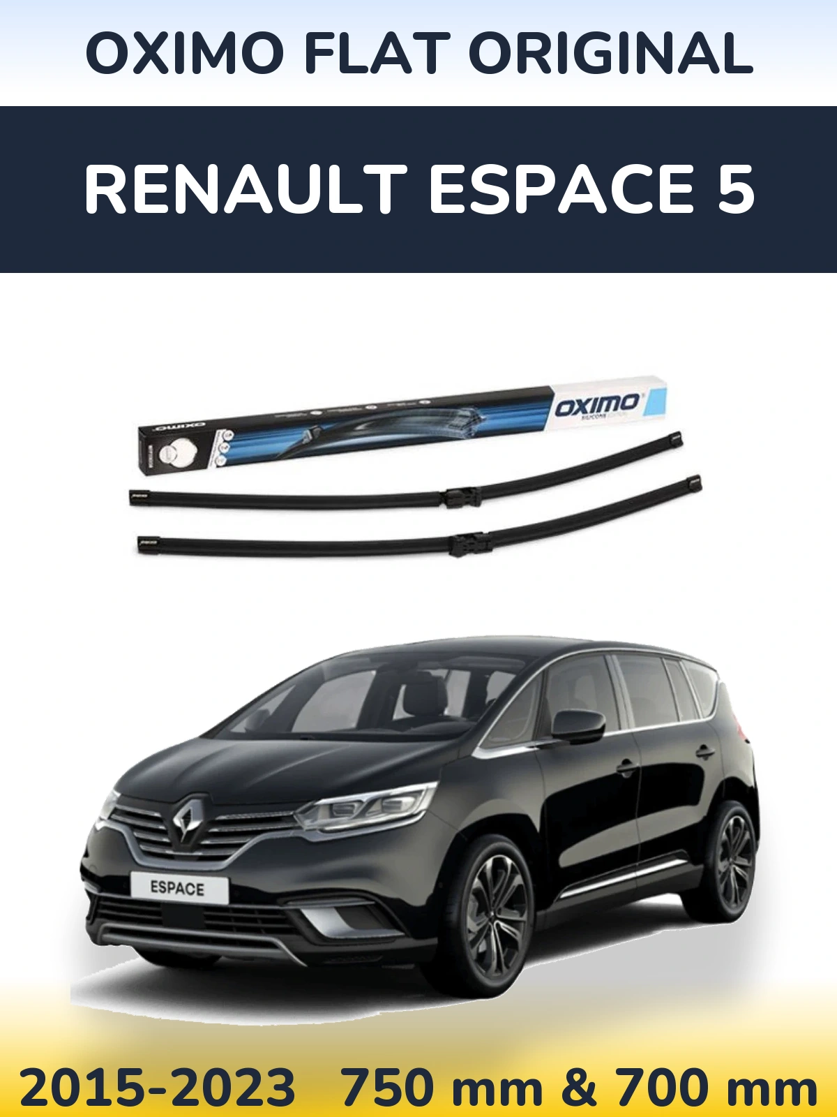 Komplet przednich wycieraczek Oximo Flat Original 750 & 700 mm do Renault Espace 5 2015-2023
