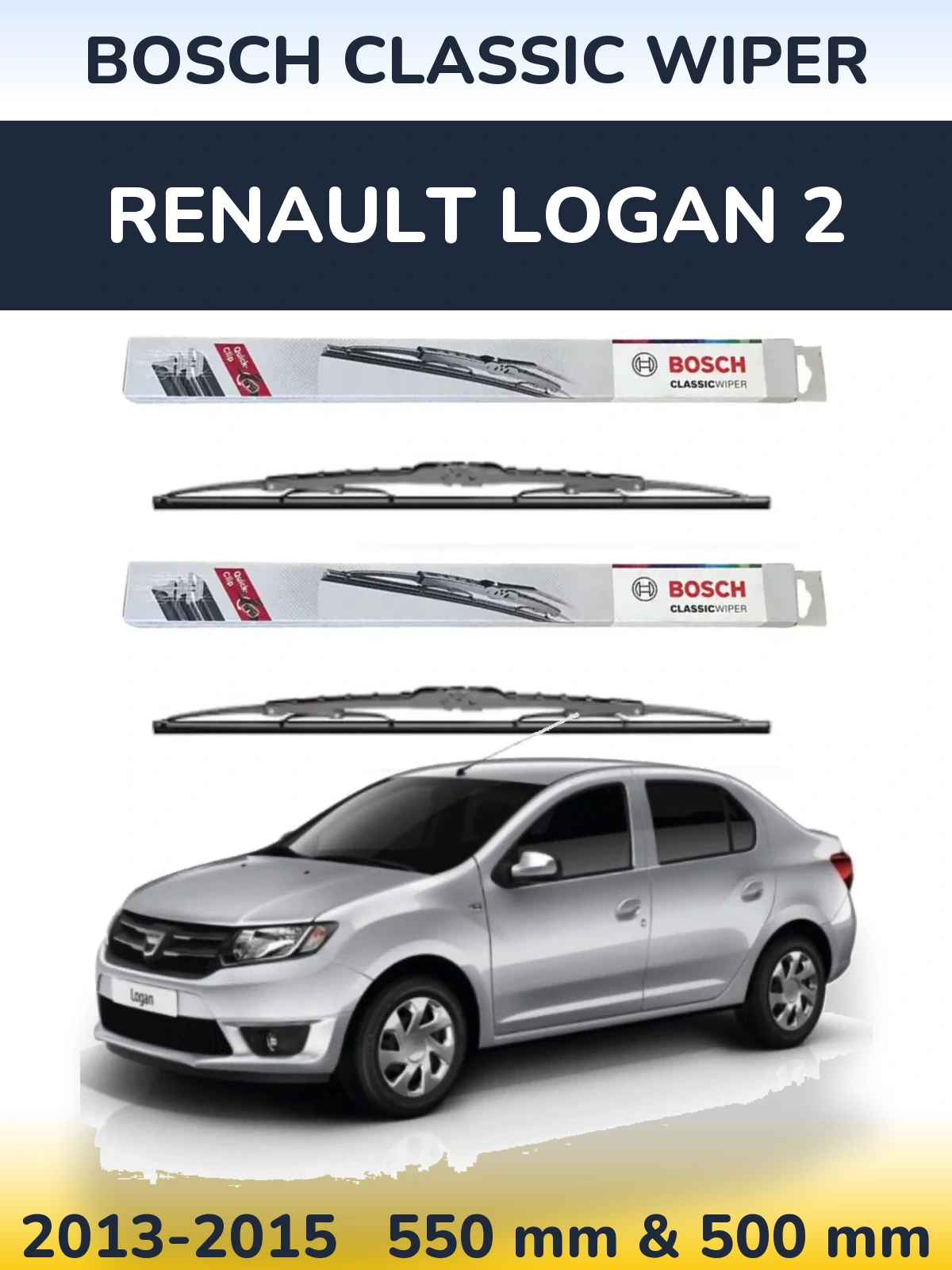 Front wiper blade set BOSCH Classic Wiper 550 & 500 мм for Renault Logan 2 2013-2015