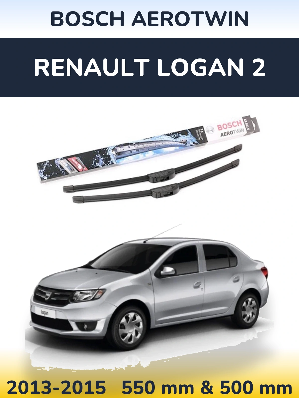 Komplet przednich wycieraczek BOSCH AeroTwin 550 & 500 mm do Renault Logan 2 2013-2015