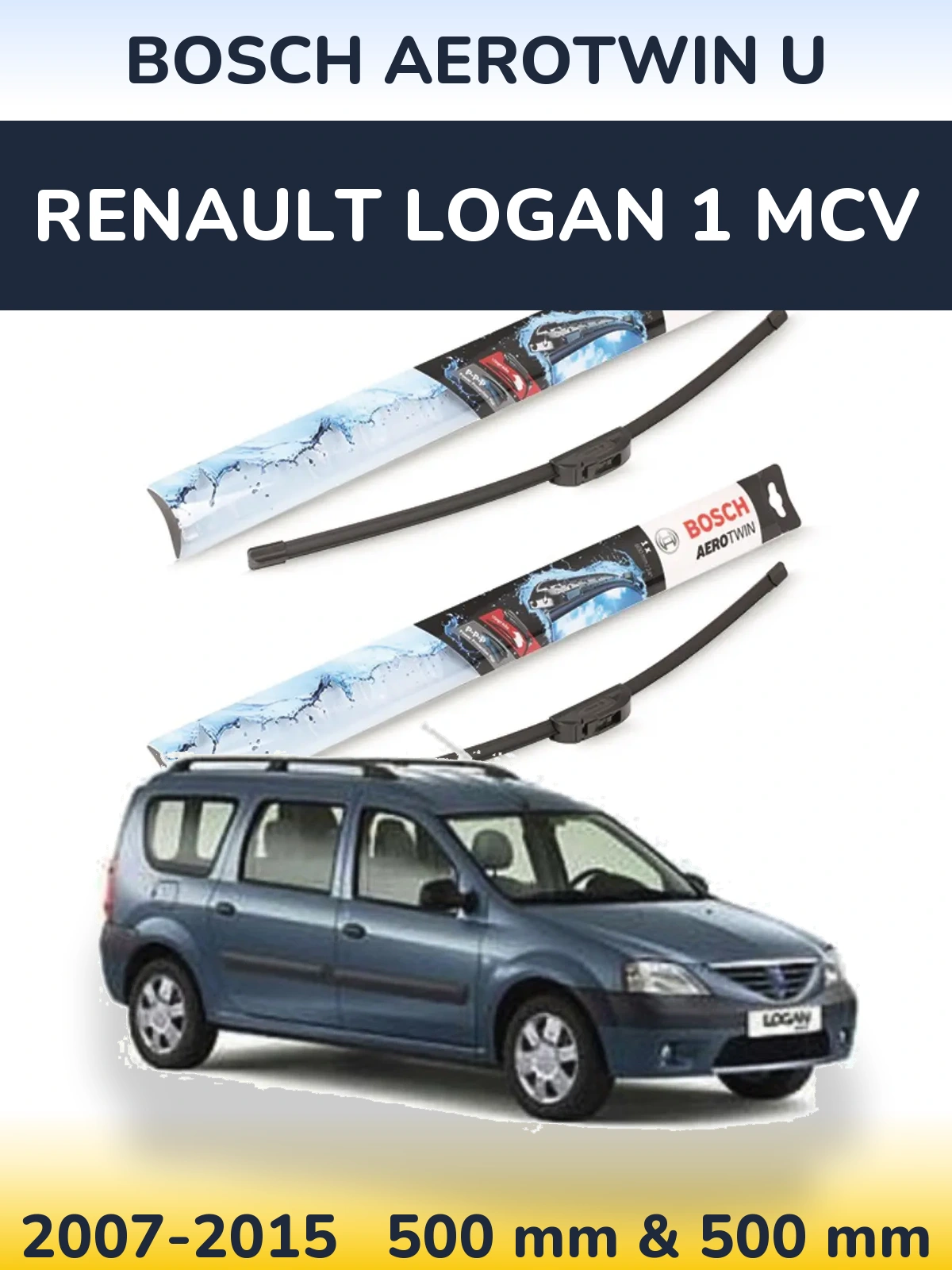Front wiper blade set BOSCH AeroTwin U 500 & 500 мм for Renault Logan 1 MCV 2007-2015