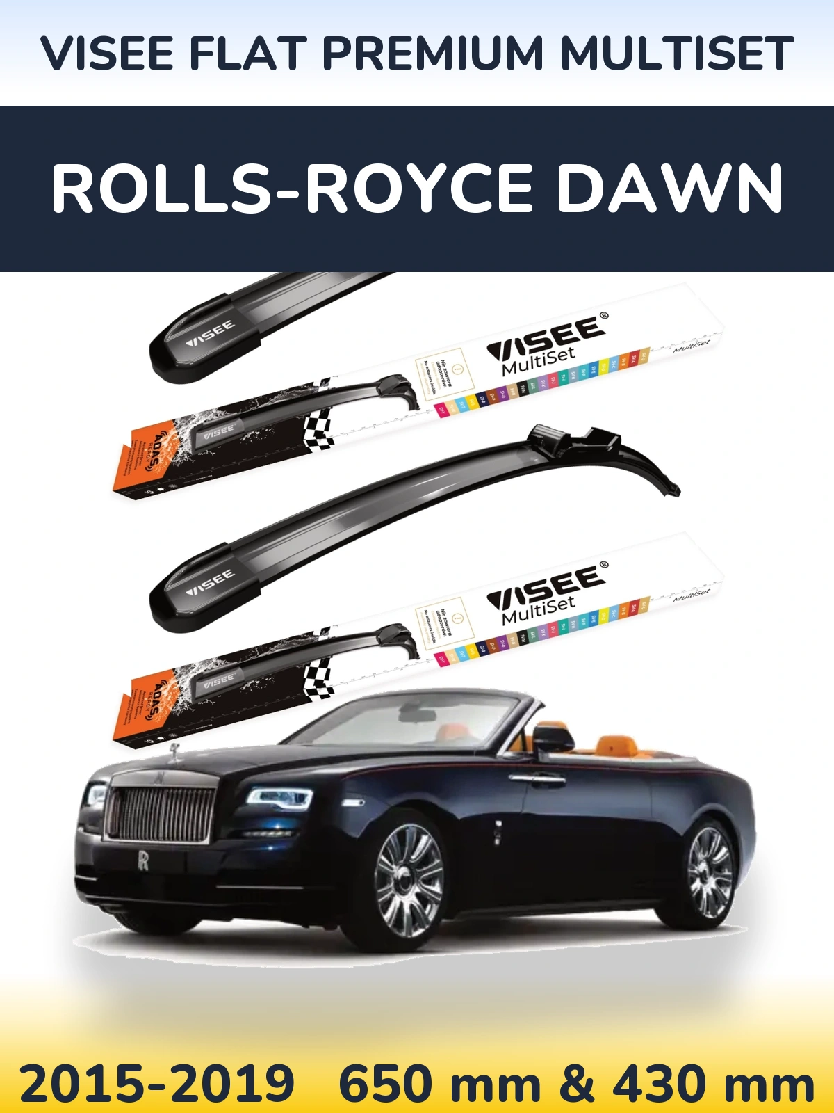 Front wiper blade set VISEE FLAT PREMIUM MultiSet 650 & 430 мм for Rolls-Royce Dawn 2015-2019