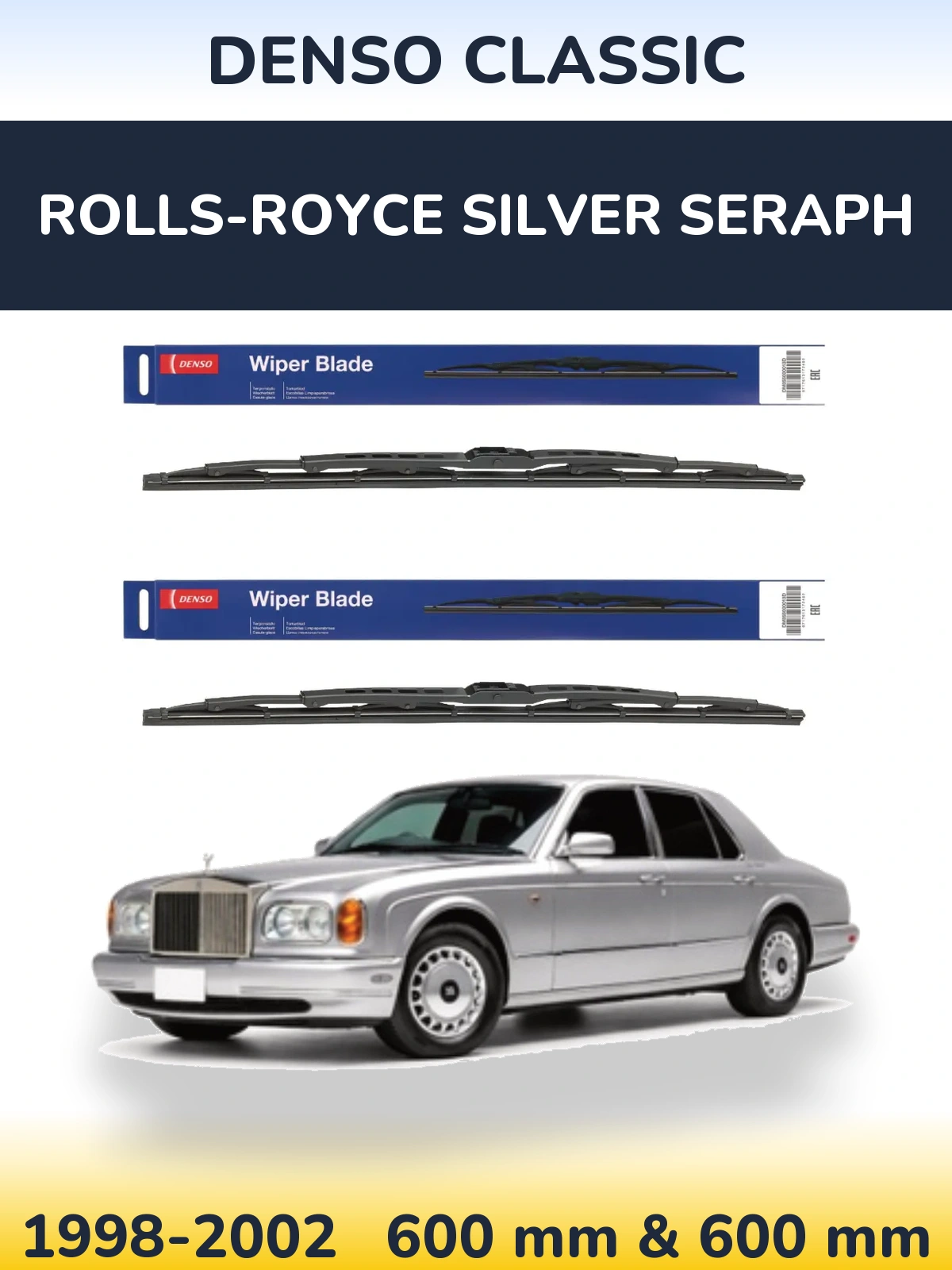 Комплект передніх щіток Denso Classic 600 & 600 мм для Rolls-Royce Silver Seraph 1998-2002