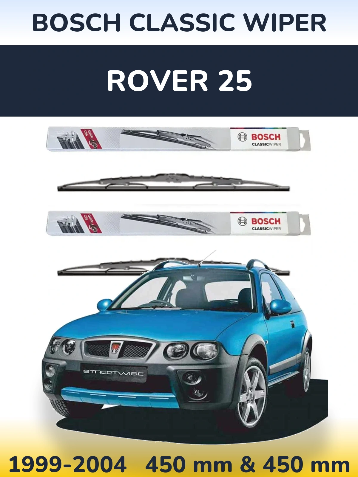 Front wiper blade set BOSCH Classic Wiper 450 & 450 мм for Rover 25 1999-2004