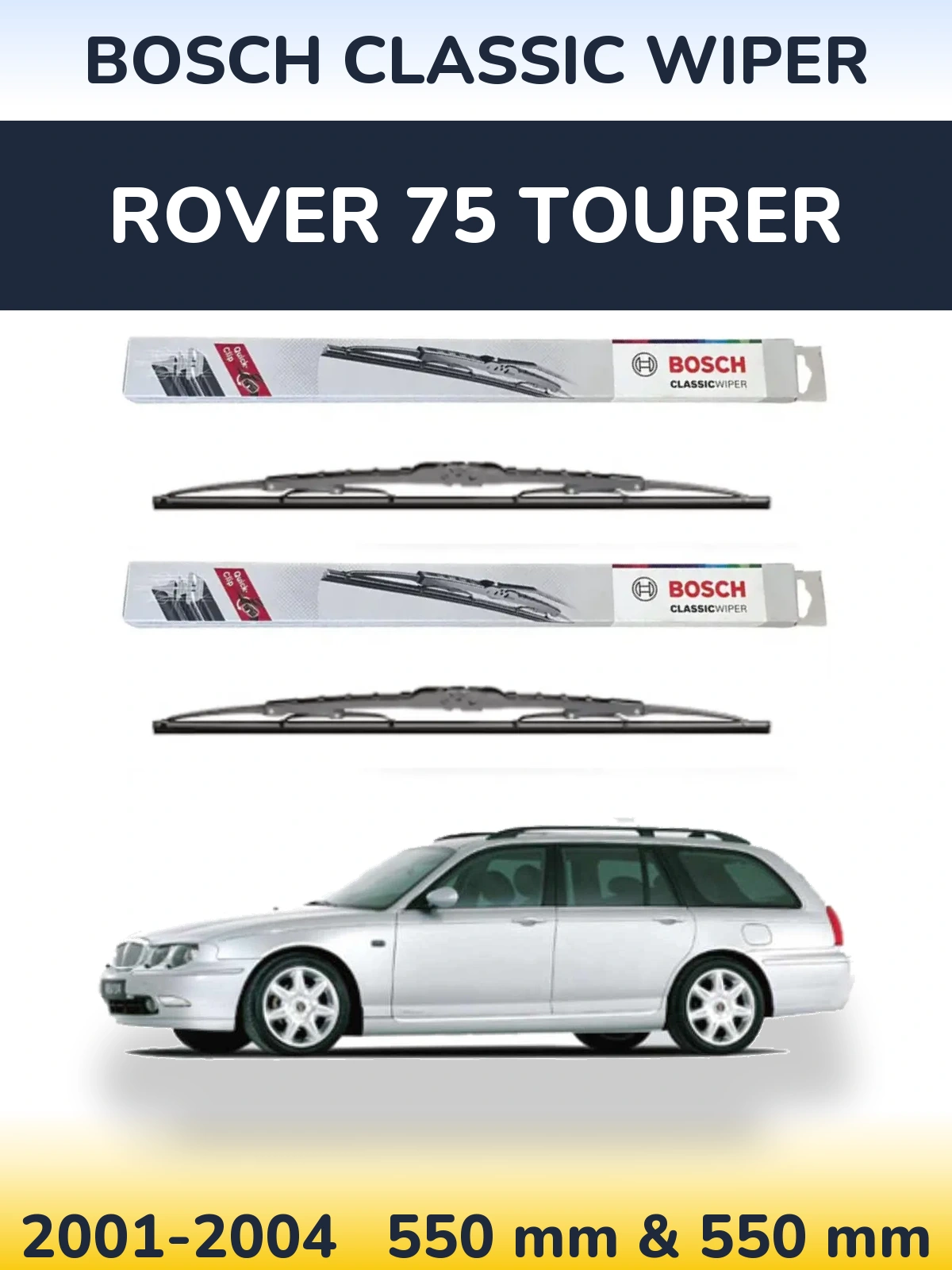 Front wiper blade set BOSCH Classic Wiper 550 & 550 мм for Rover 75 Tourer 2001-2004