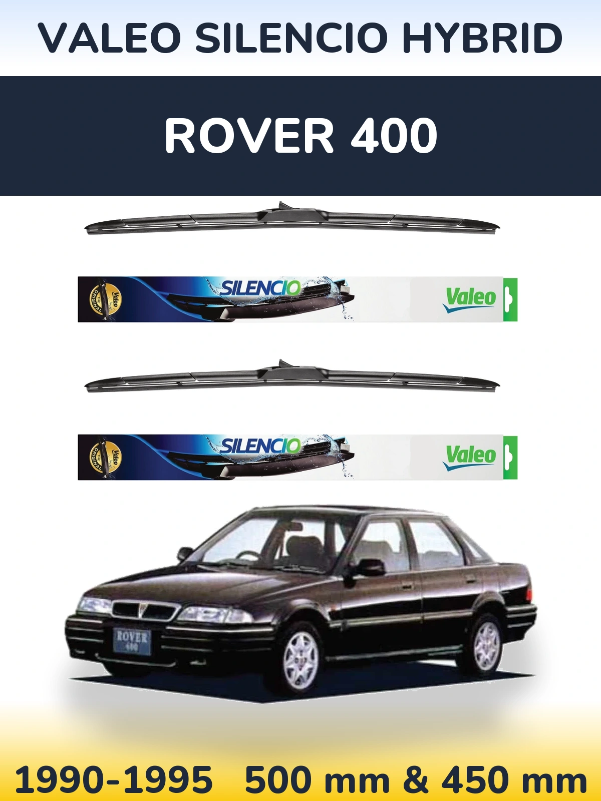 Front wiper blade set Valeo Silencio Hybrid 500 & 450 mm for Rover 400 1990-1995