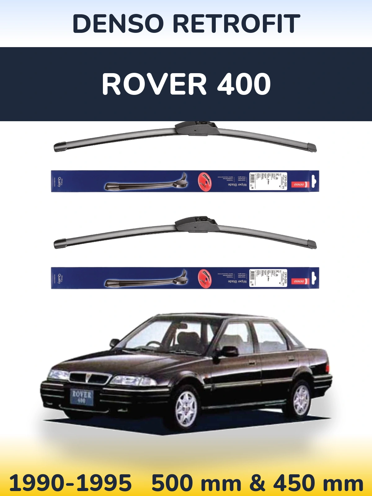 Front wiper blade set Denso Retrofit 500 & 450 mm for Rover 400 1990-1995