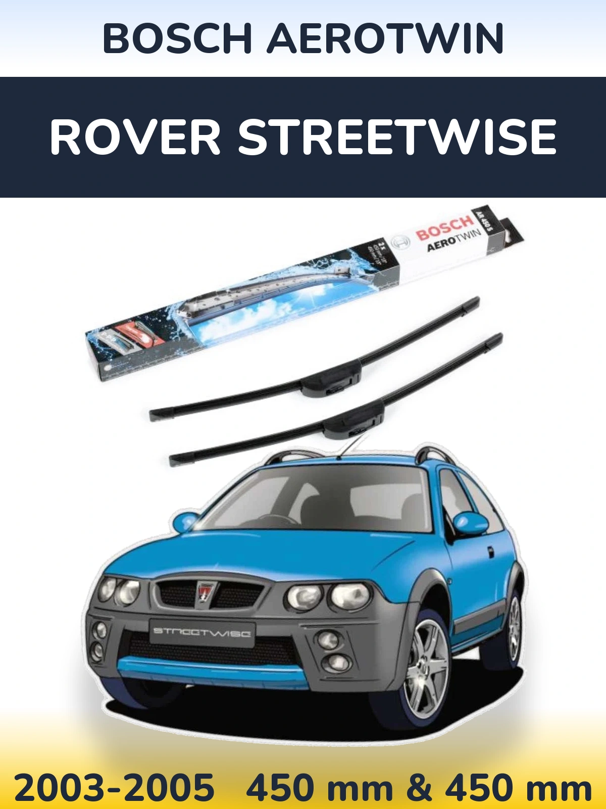 Komplet przednich wycieraczek BOSCH AeroTwin 450 & 450 mm do Rover Streetwise 2003-2005