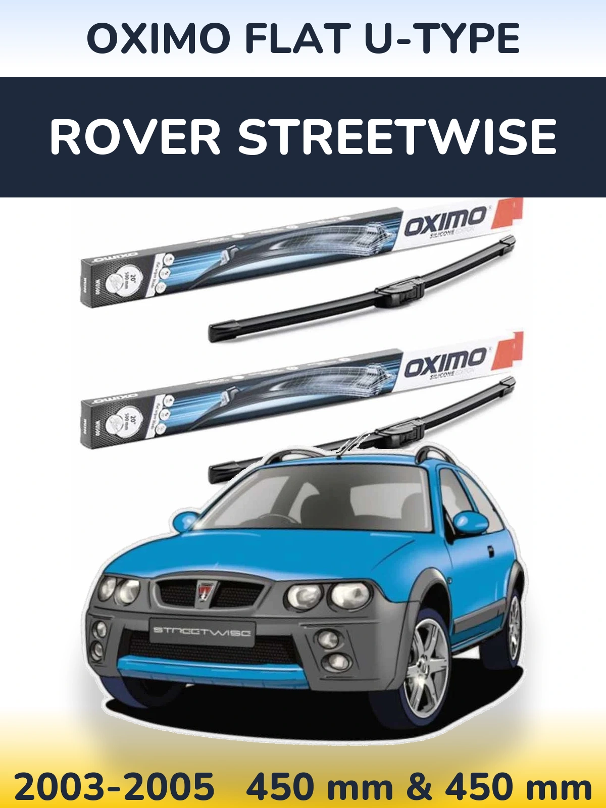 Komplet przednich wycieraczek Oximo Flat U-type 450 & 450 mm do Rover Streetwise 2003-2005