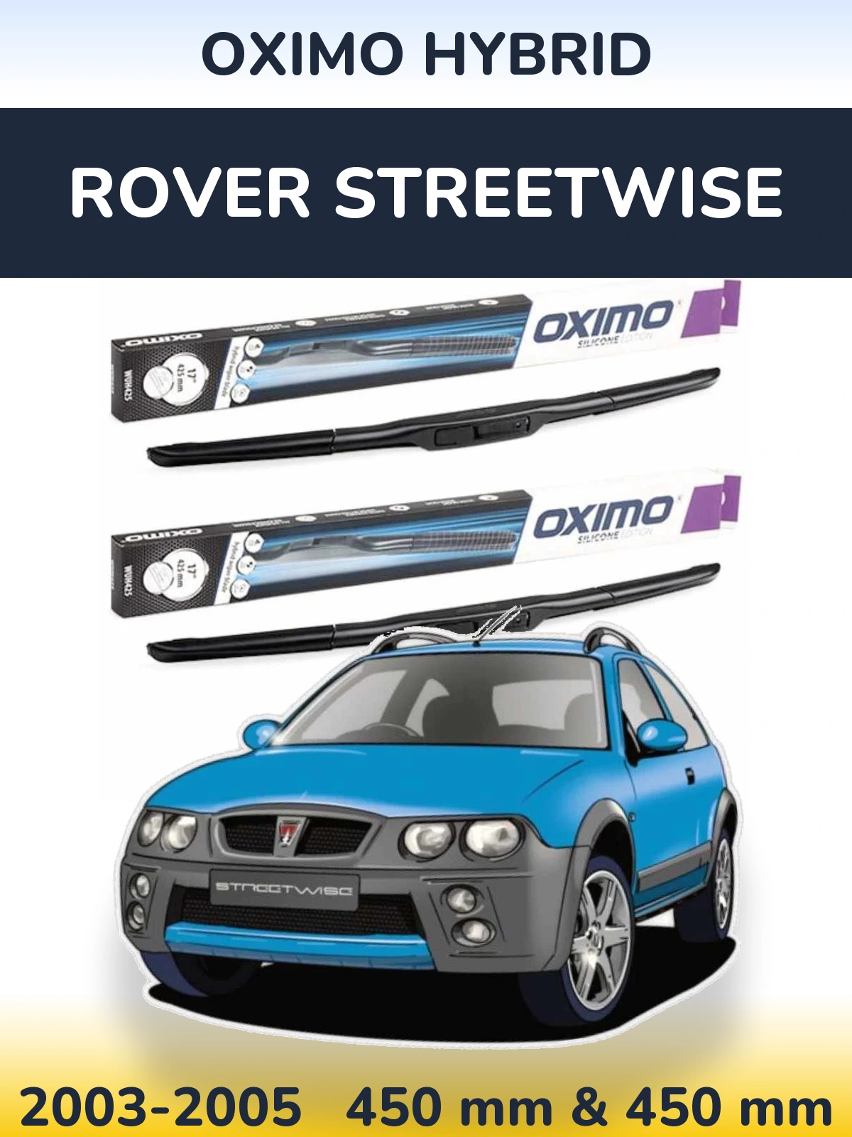 Komplet przednich wycieraczek Oximo Hybrid 450 & 450 mm do Rover Streetwise 2003-2005
