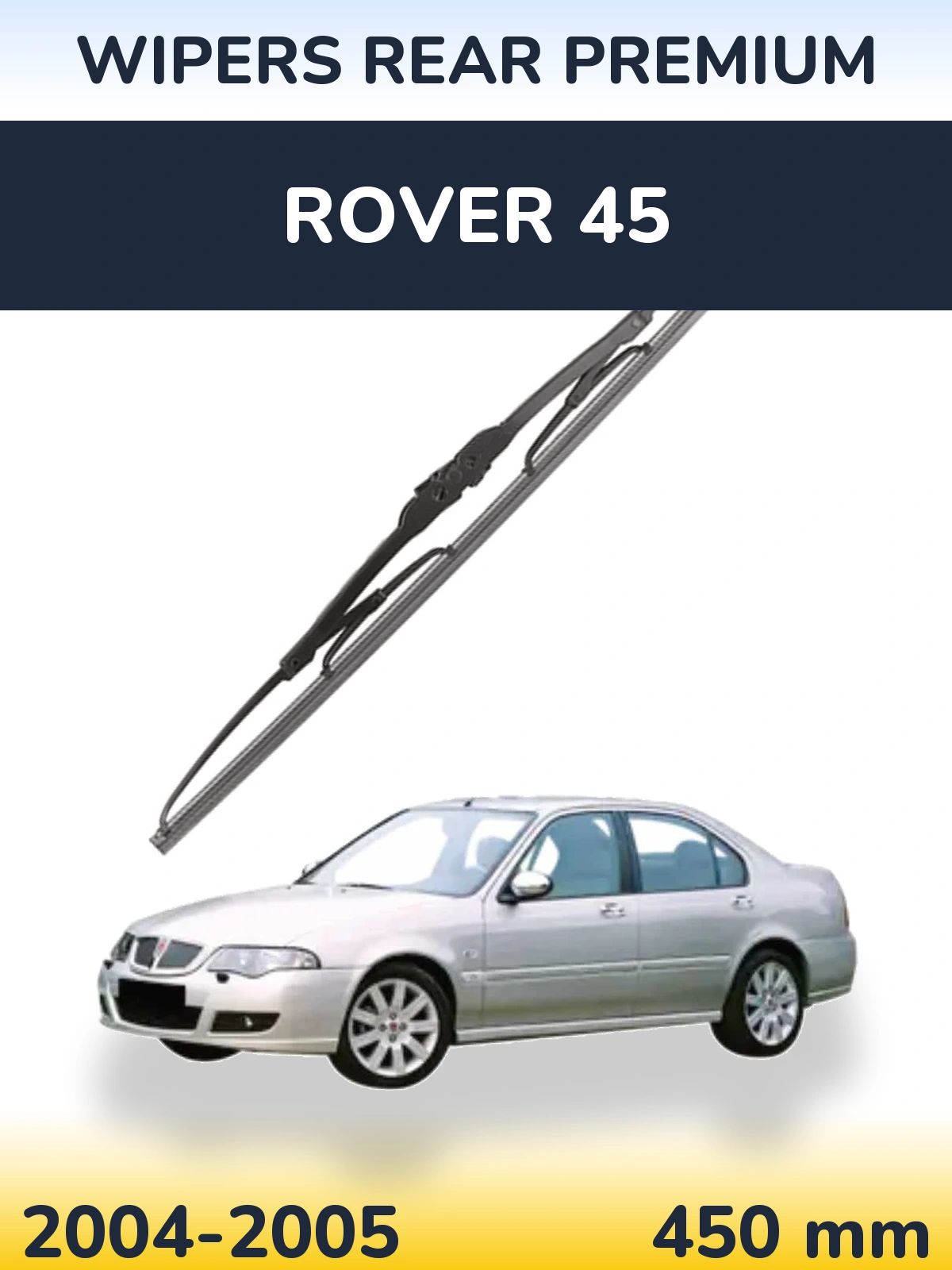Rear wiper blade WIPERS REAR PREMIUM 450 mm for Rover 45 2004-2005