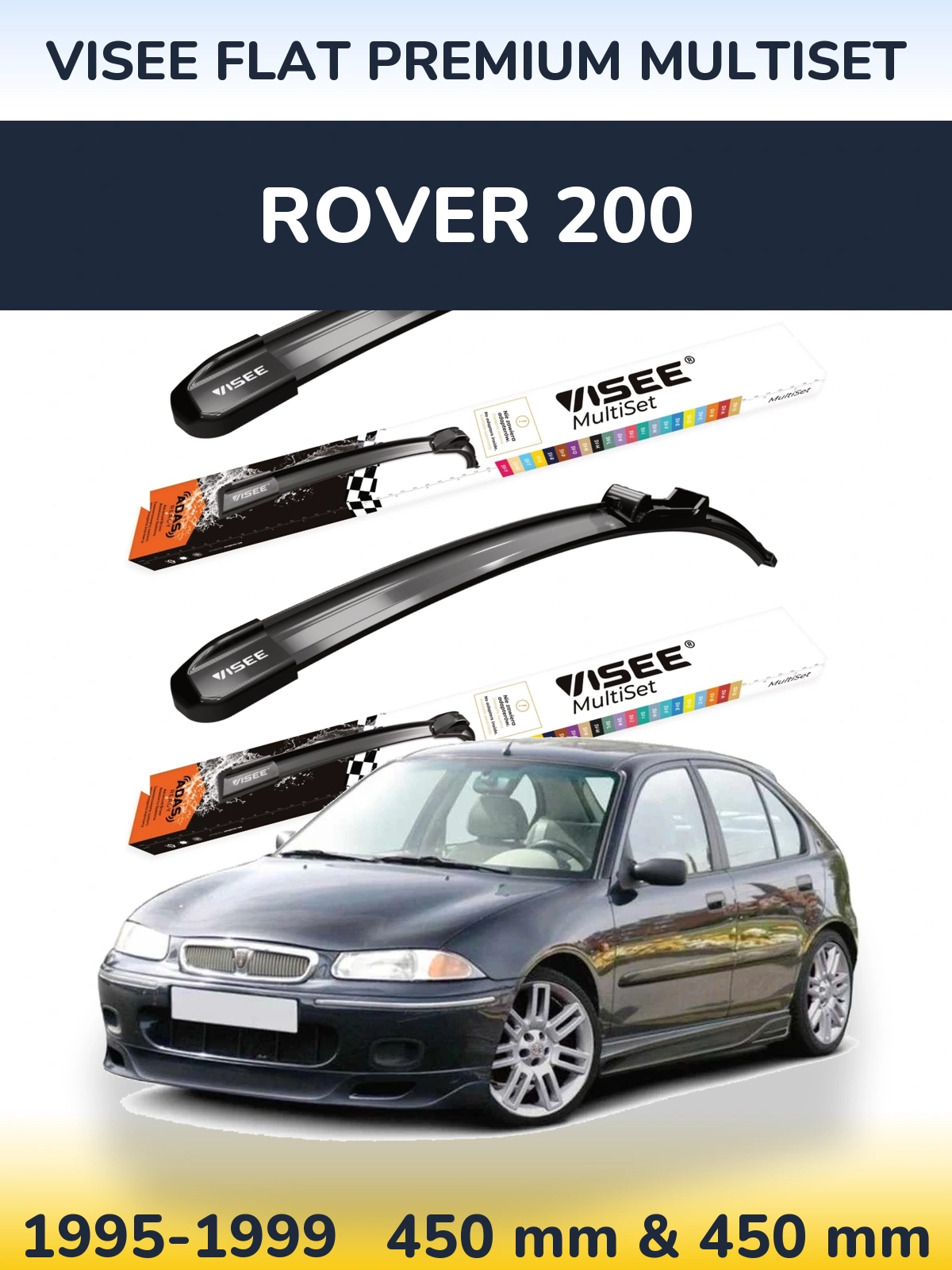 Front wiper blade set VISEE FLAT PREMIUM MultiSet 450 & 450 мм for Rover 200 1995-1999