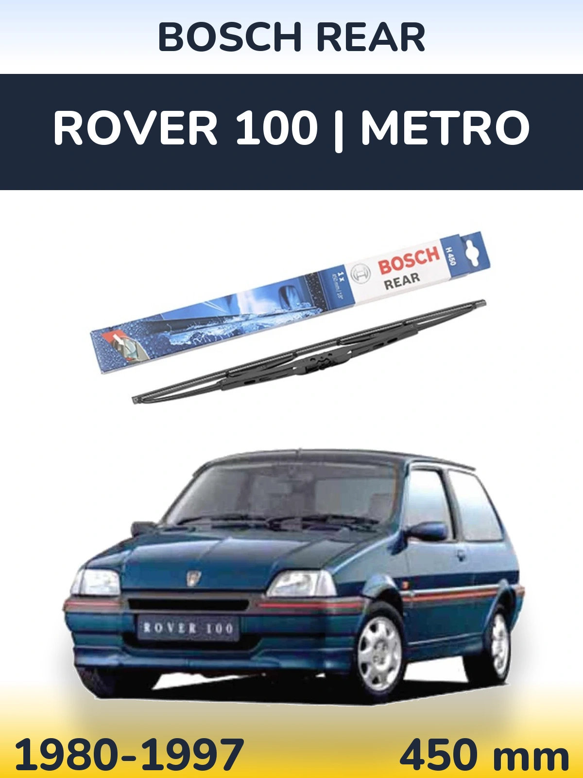 Tylna wycieraczka BOSCH Rear 450 mm do Rover 100 | Metro 1980-1997