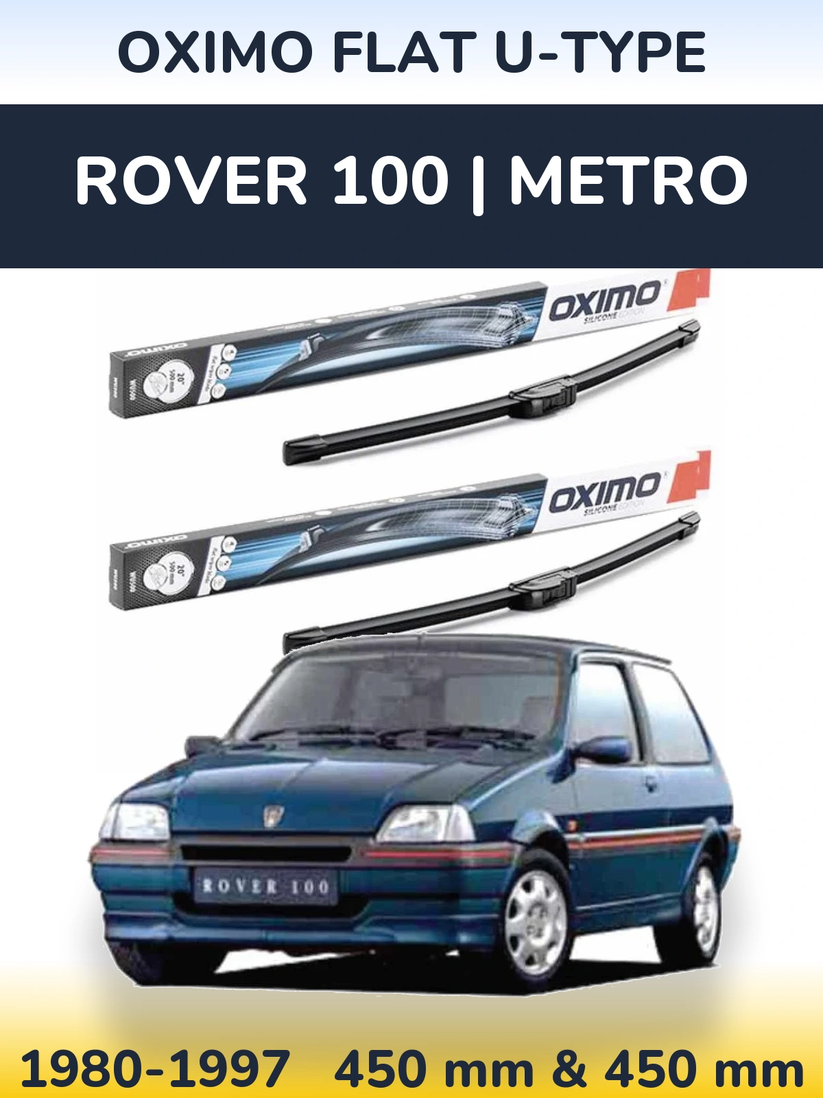 Komplet przednich wycieraczek Oximo Flat U-type 450 & 450 mm do Rover 100 | Metro 1980-1997