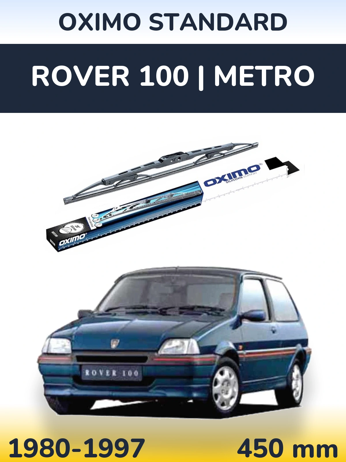 Tylna wycieraczka Oximo Standard 450 mm do Rover 100 | Metro 1980-1997