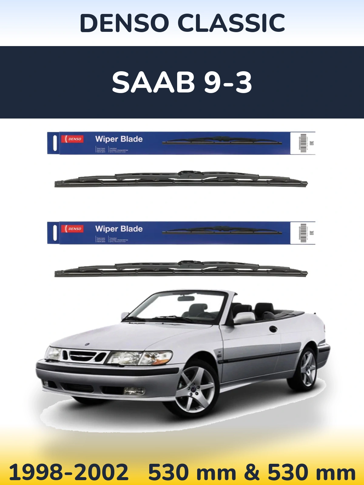 Front wiper blade set Denso Classic 530 & 530 mm for SAAB 9-3 1998-2002