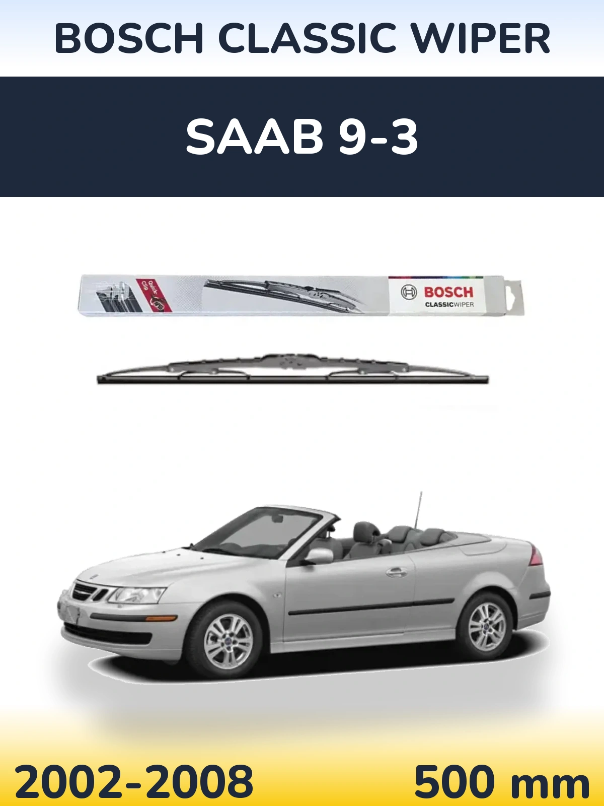 Задний дворник BOSCH Classic Wiper 500 мм для SAAB 9-3 2002-2008