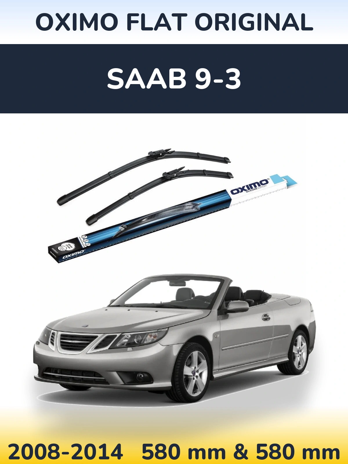 Front wiper blade set Oximo Flat Original 600 & 580 mm for SAAB 9-3 2008-2014