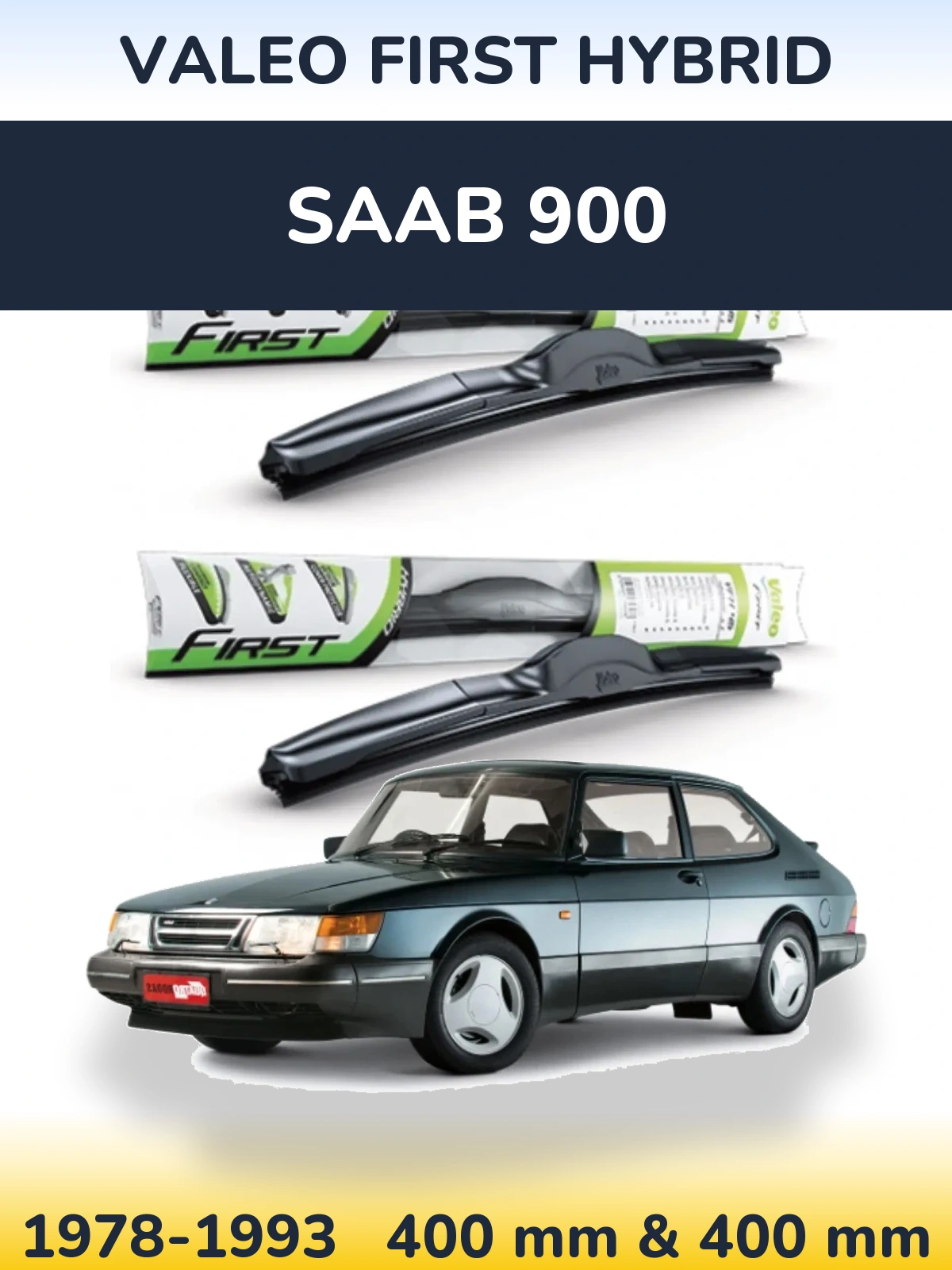 Komplet przednich wycieraczek Valeo First Hybrid 400 & 400 mm do SAAB 900 1978-1993