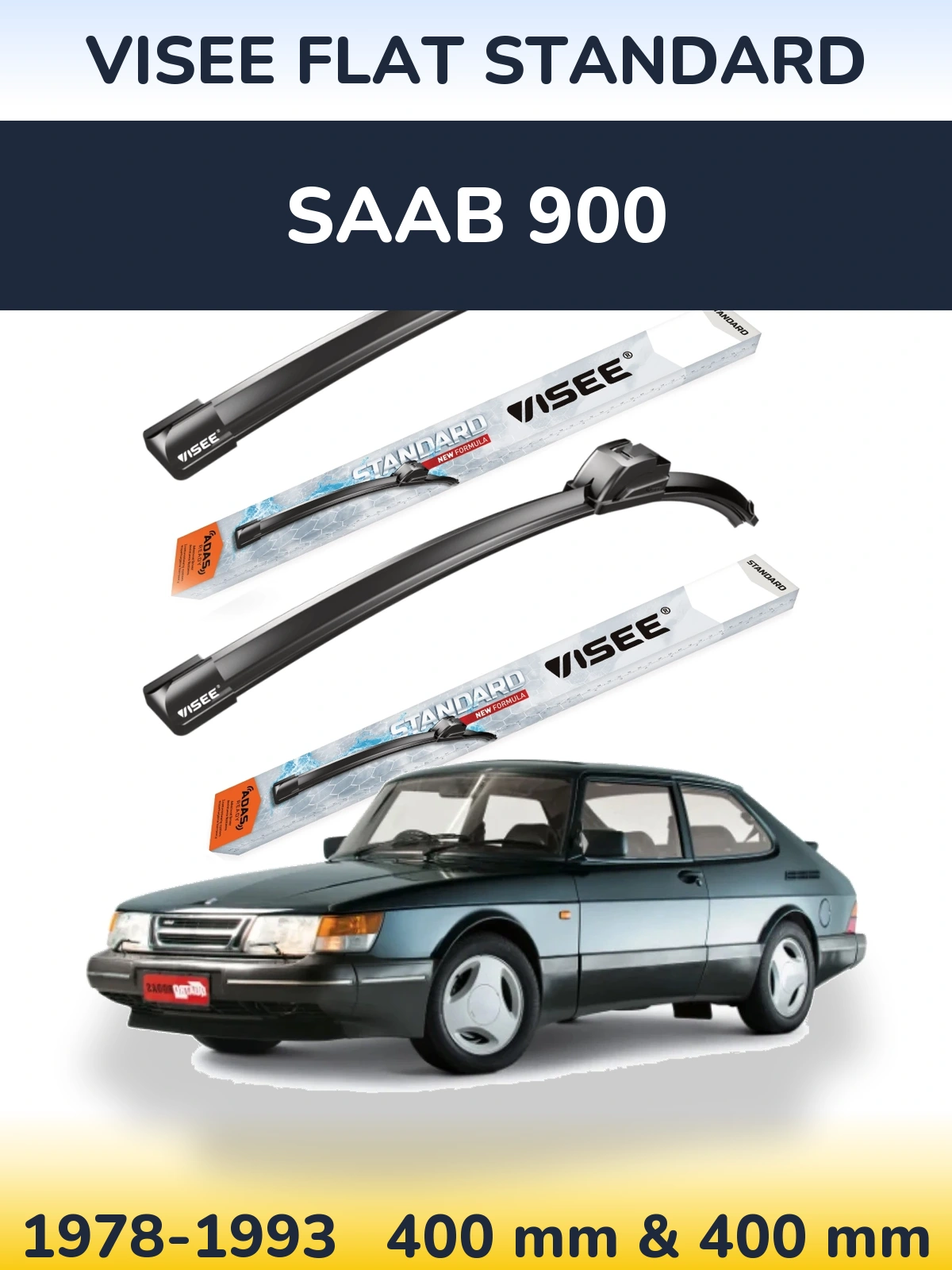 Komplet przednich wycieraczek VISEE FLAT STANDARD 400 & 400 mm do SAAB 900 1978-1993