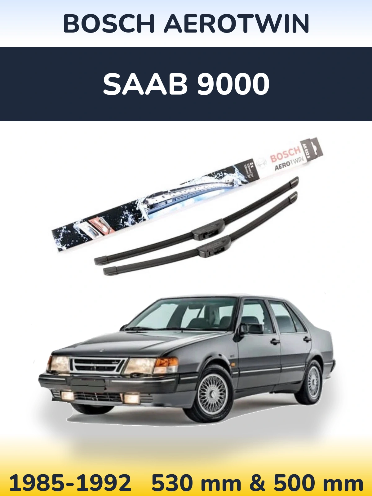 Front wiper blade set BOSCH AeroTwin 530 & 500 мм for SAAB 9000 1985-1992