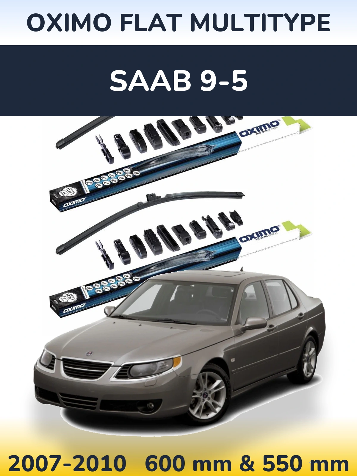 Front wiper blade set Oximo Flat MultiTypee 600 & 550 мм for SAAB 9-5 2007-2010