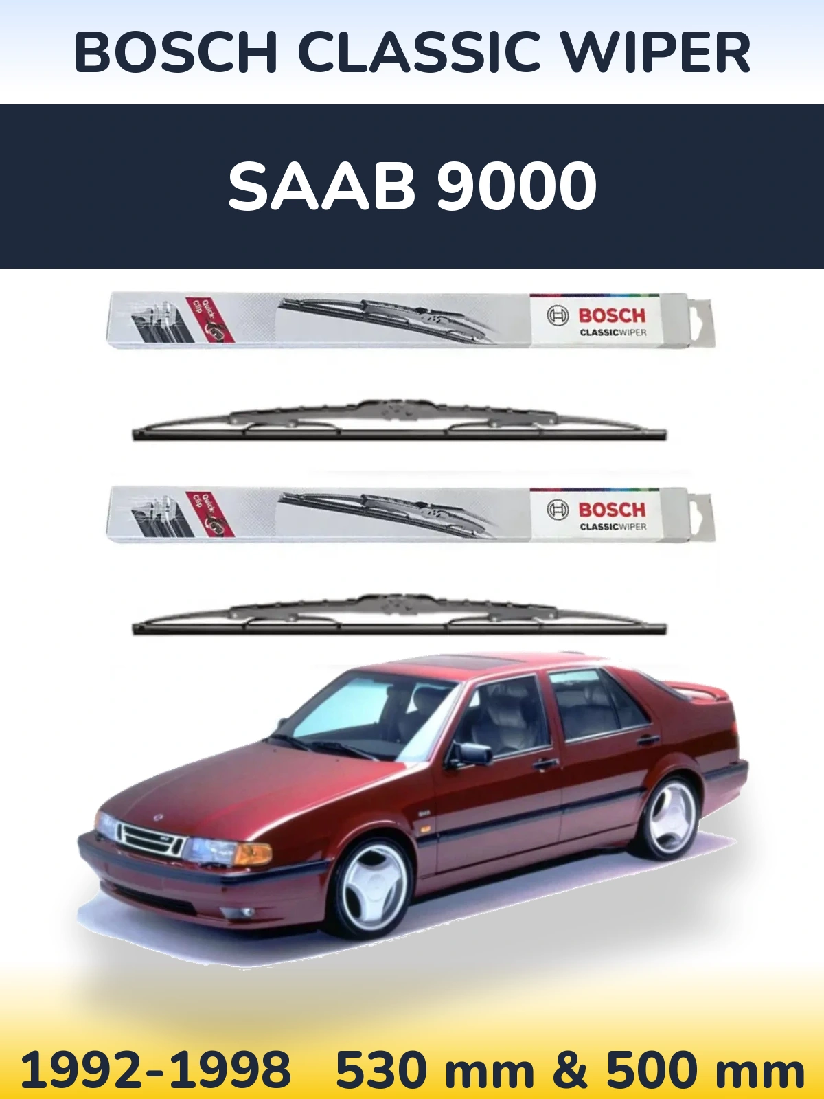 Front wiper blade set BOSCH Classic Wiper 530 & 500 мм for SAAB 9000 1992-1998