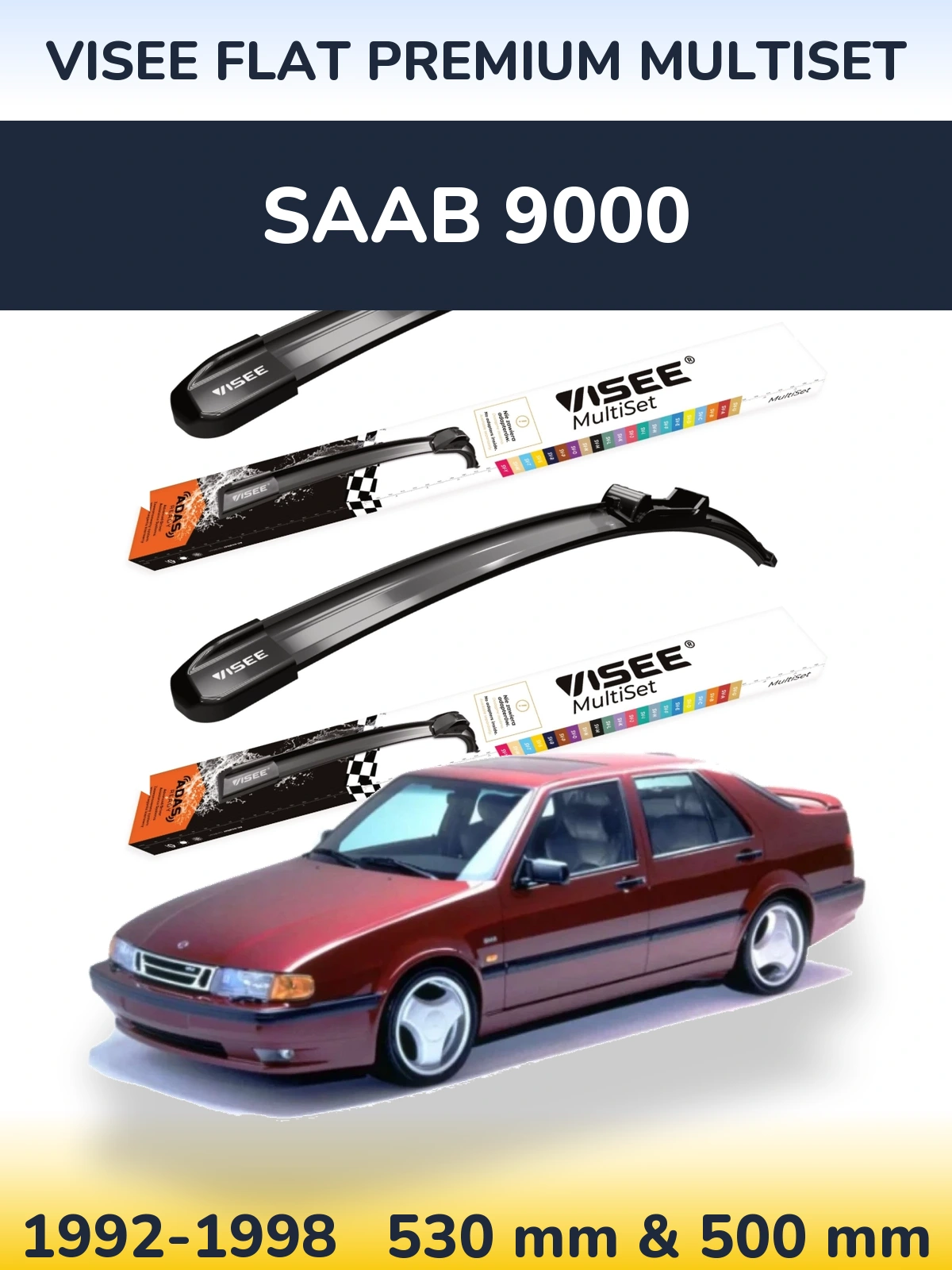 Front wiper blade set VISEE FLAT PREMIUM MultiSet 530 & 500 мм for SAAB 9000 1992-1998