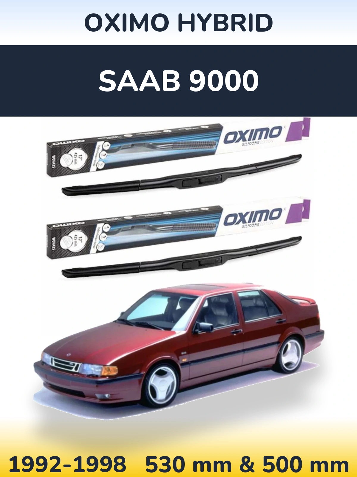 Front wiper blade set Oximo Hybrid 530 & 500 мм for SAAB 9000 1992-1998