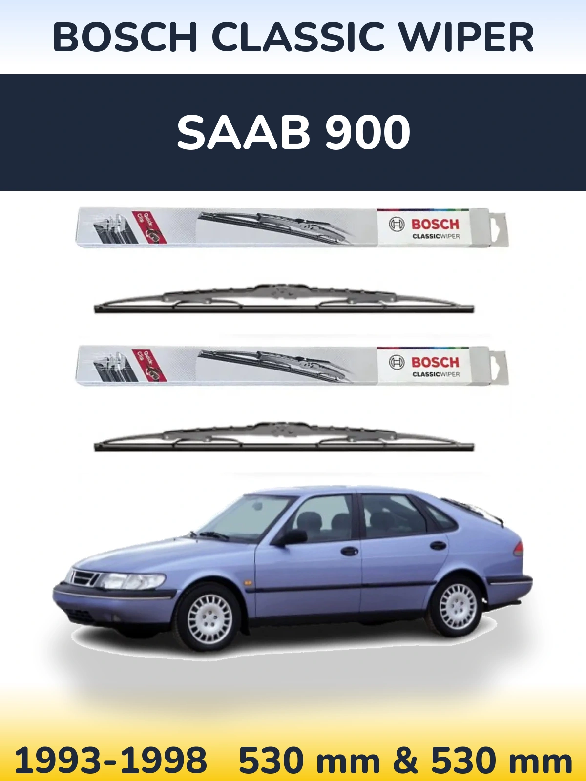Front wiper blade set BOSCH Classic Wiper 530 & 530 мм for SAAB 900 1993-1998
