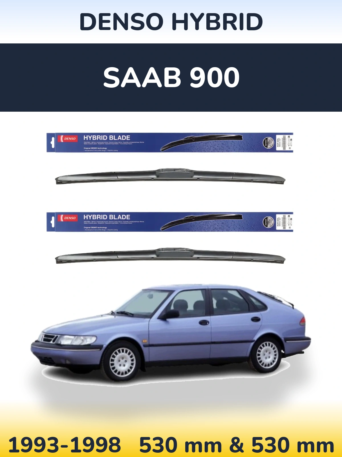 Комплект передних дворников Denso Hybrid 530 & 530 мм для SAAB 900 1993-1998