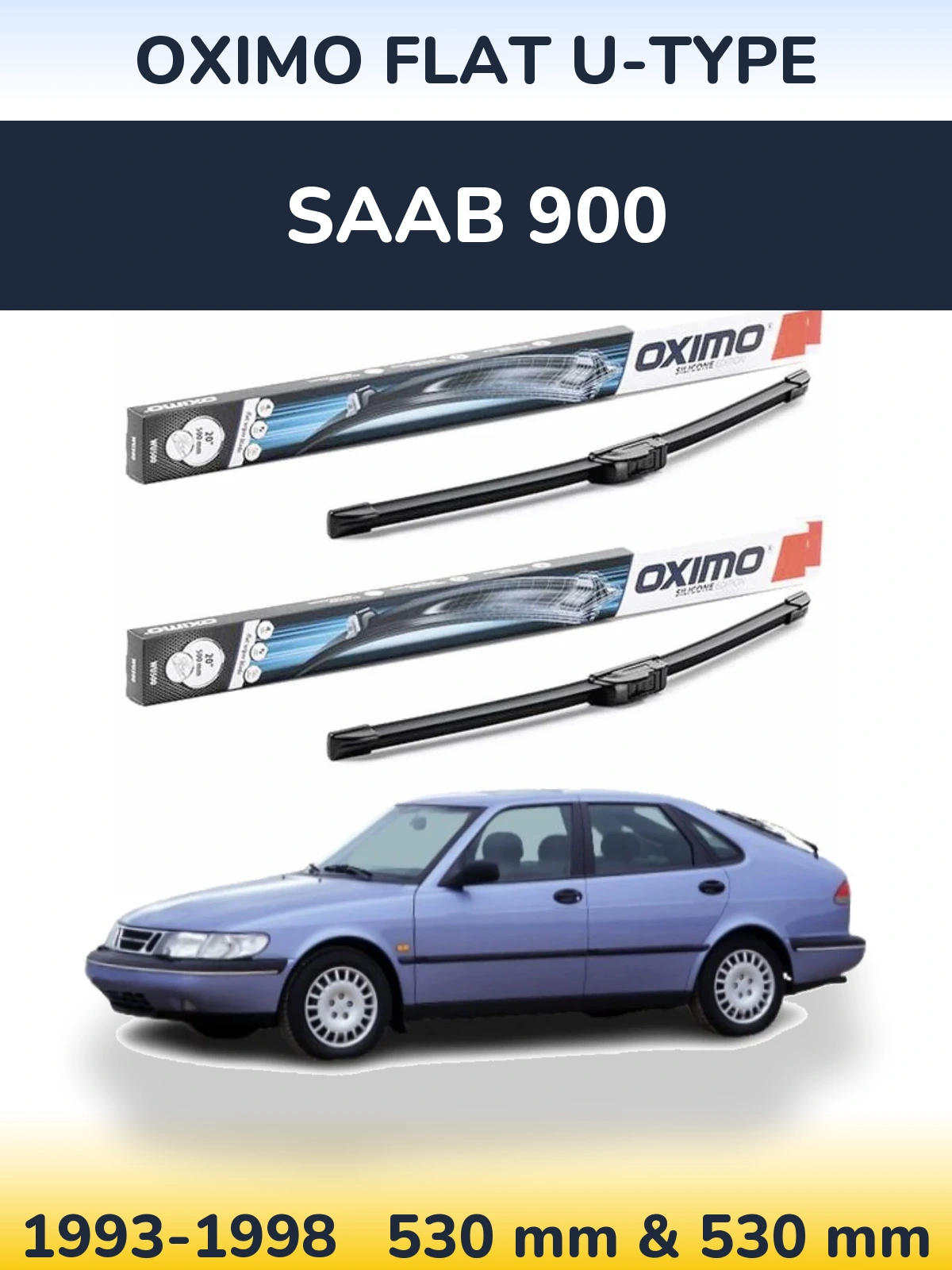 Front wiper blade set Oximo Flat U-type 530 & 530 мм for SAAB 900 1993-1998