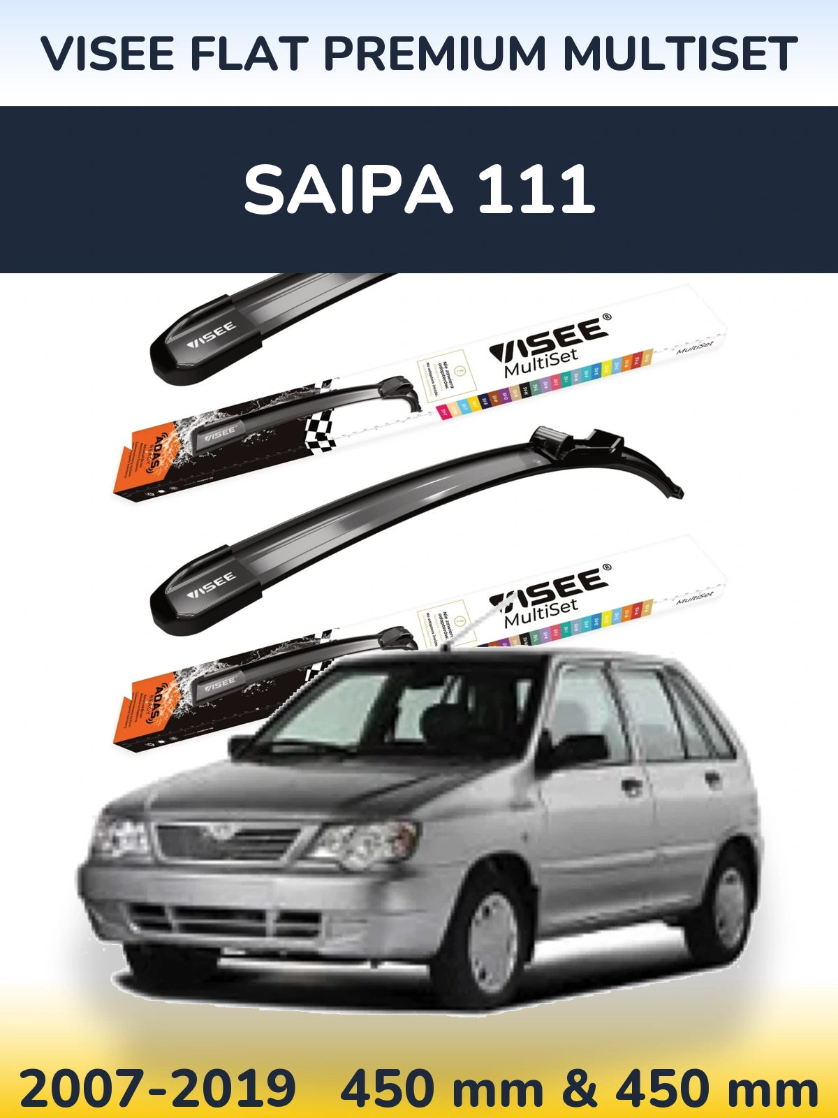 Komplet przednich wycieraczek VISEE FLAT PREMIUM MultiSet 450 & 450 mm do Saipa 111 2007-2019