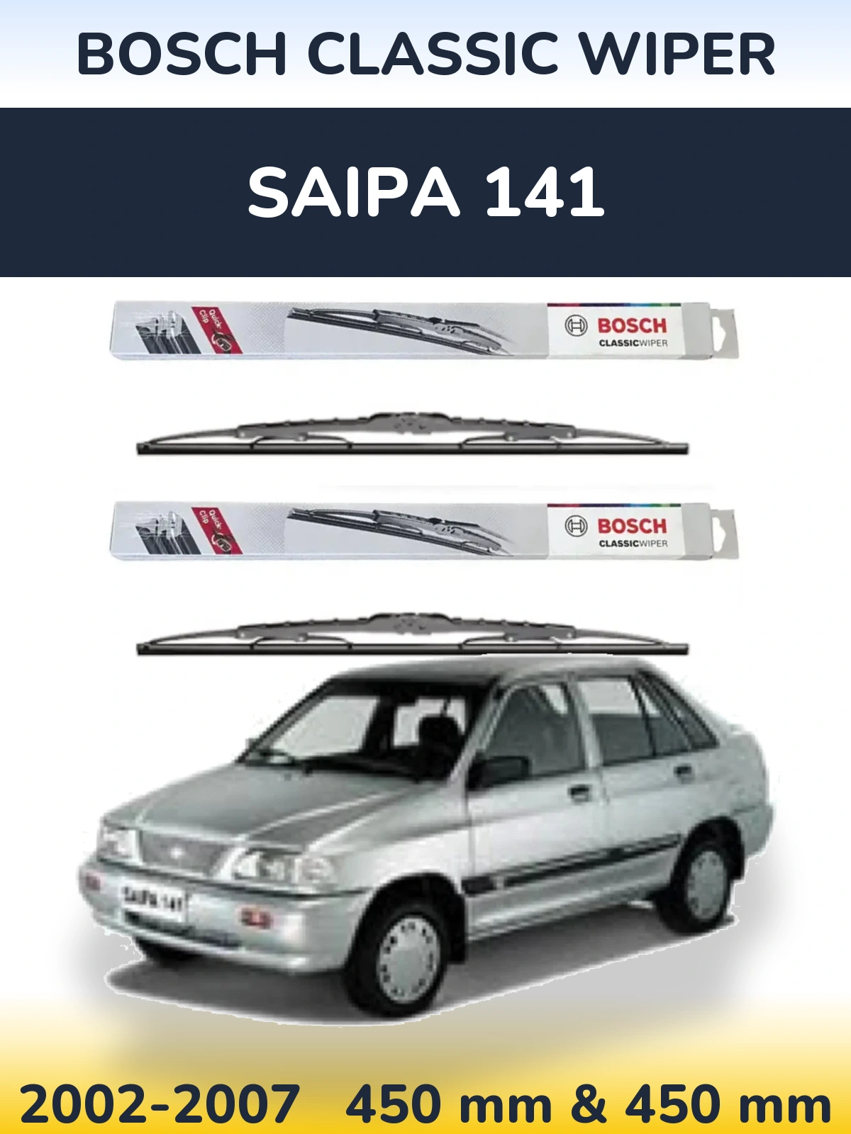 Komplet przednich wycieraczek BOSCH Classic Wiper 450 & 450 mm do Saipa 141 2002-2007
