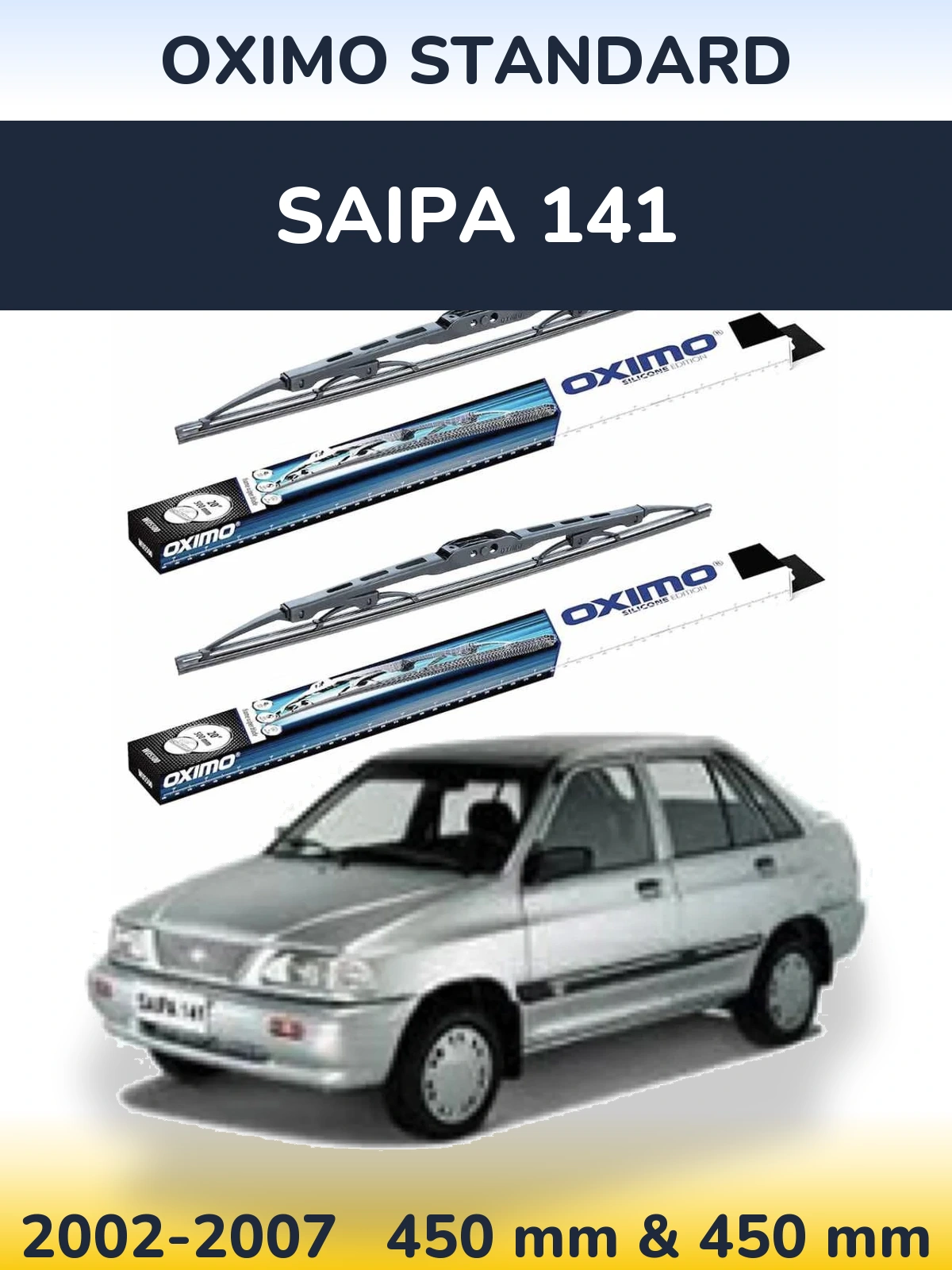 Комплект передніх щіток Oximo Standard 450 & 450 мм для Saipa 141 2002-2007