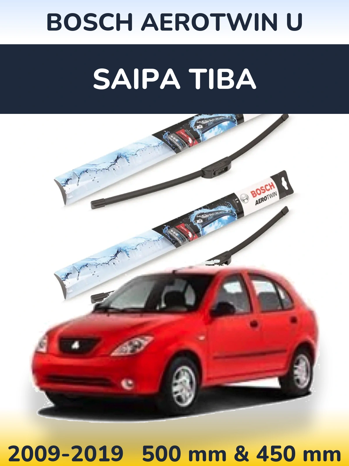 Front wiper blade set BOSCH AeroTwin U 500 & 450 мм for Saipa Tiba 2009-2019