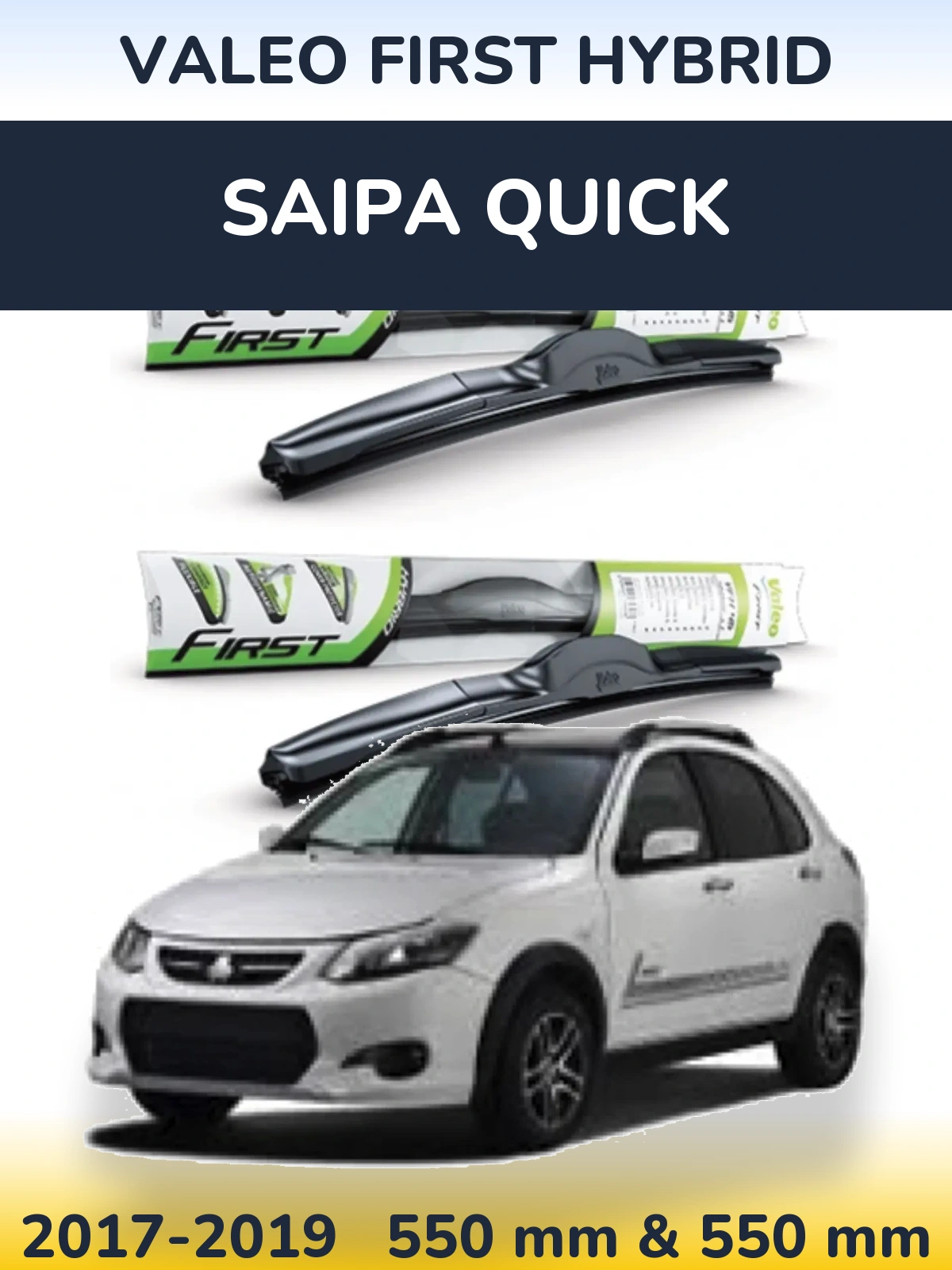 Komplet przednich wycieraczek Valeo First Hybrid 550 & 550 mm do Saipa Quick 2017-2019