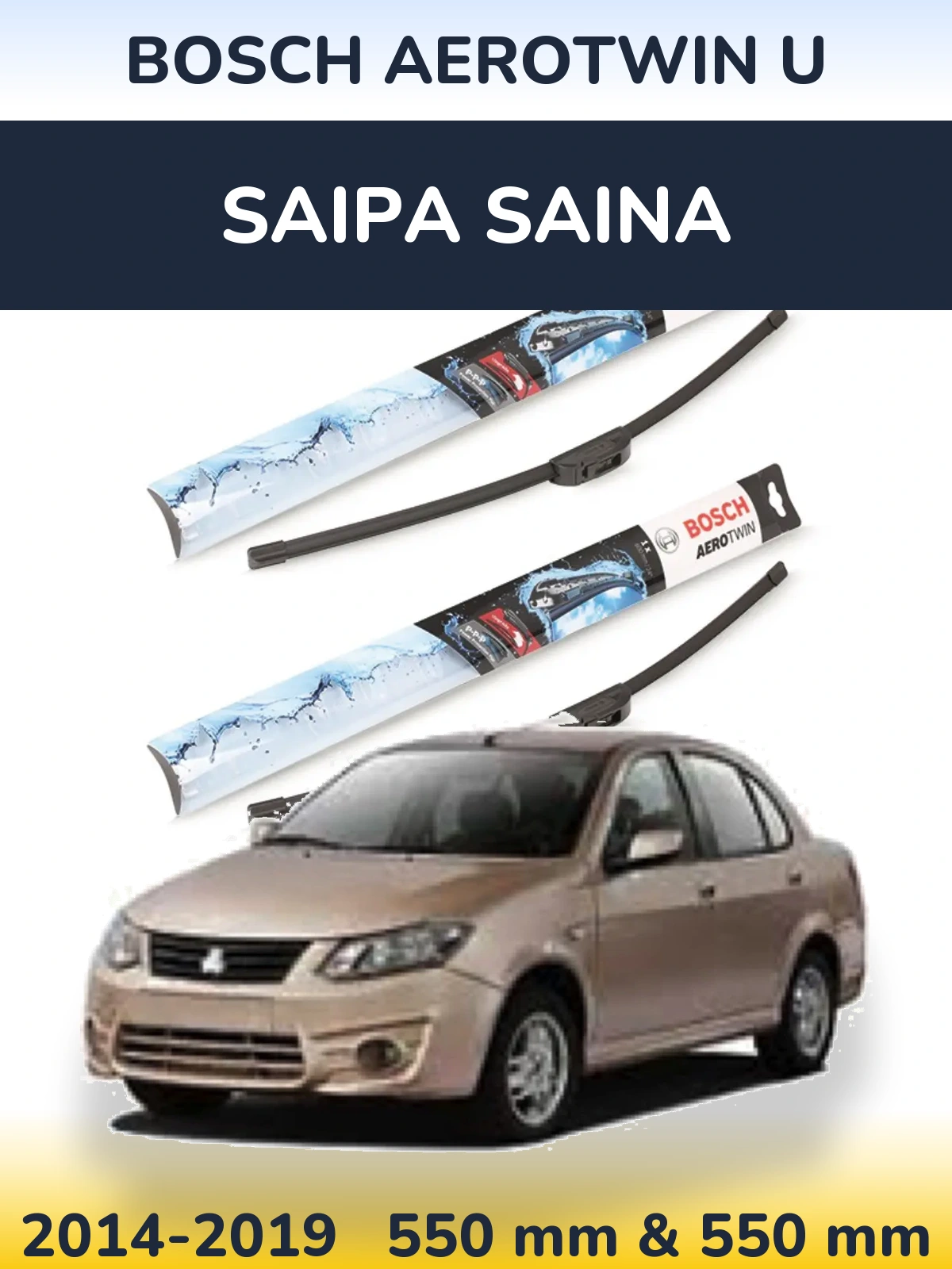 Komplet przednich wycieraczek BOSCH AeroTwin U 550 & 550 mm do Saipa Saina 2014-2019