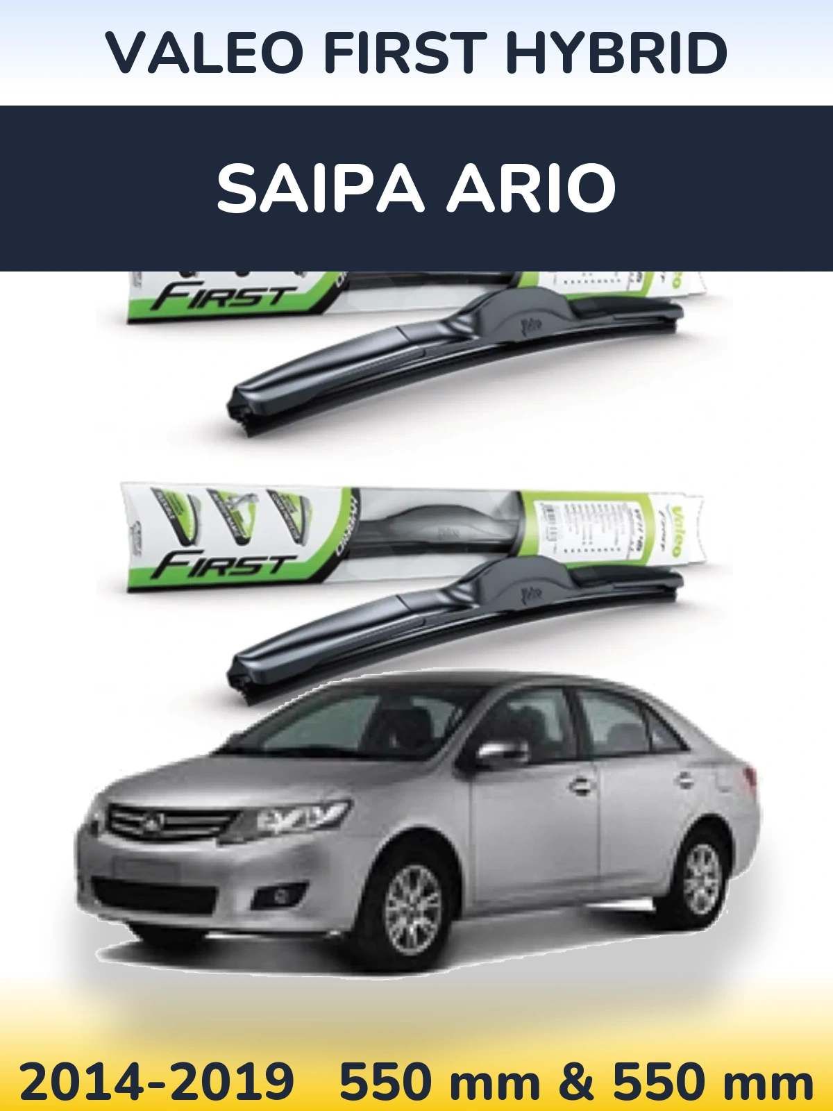 Komplet przednich wycieraczek Valeo First Hybrid 550 & 550 mm do Saipa Ario 2014-2019