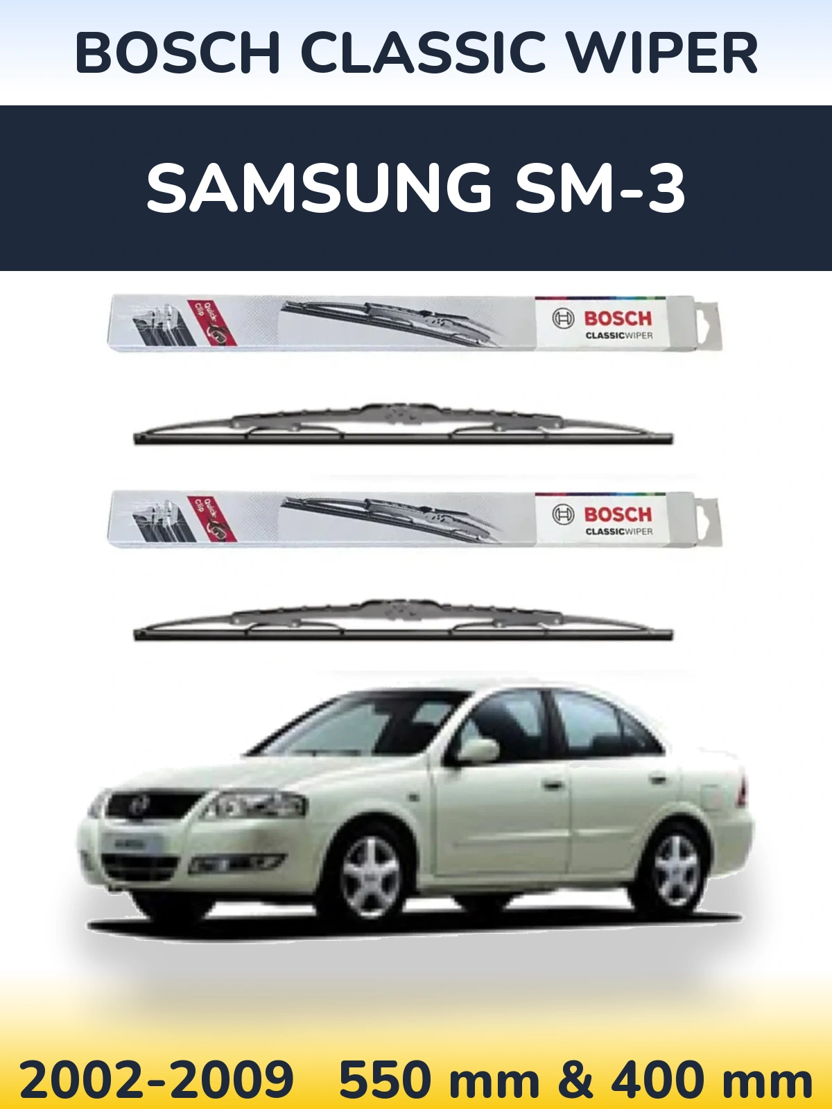 Komplet przednich wycieraczek BOSCH Classic Wiper 550 & 400 mm do Samsung SM-3 2002-2009