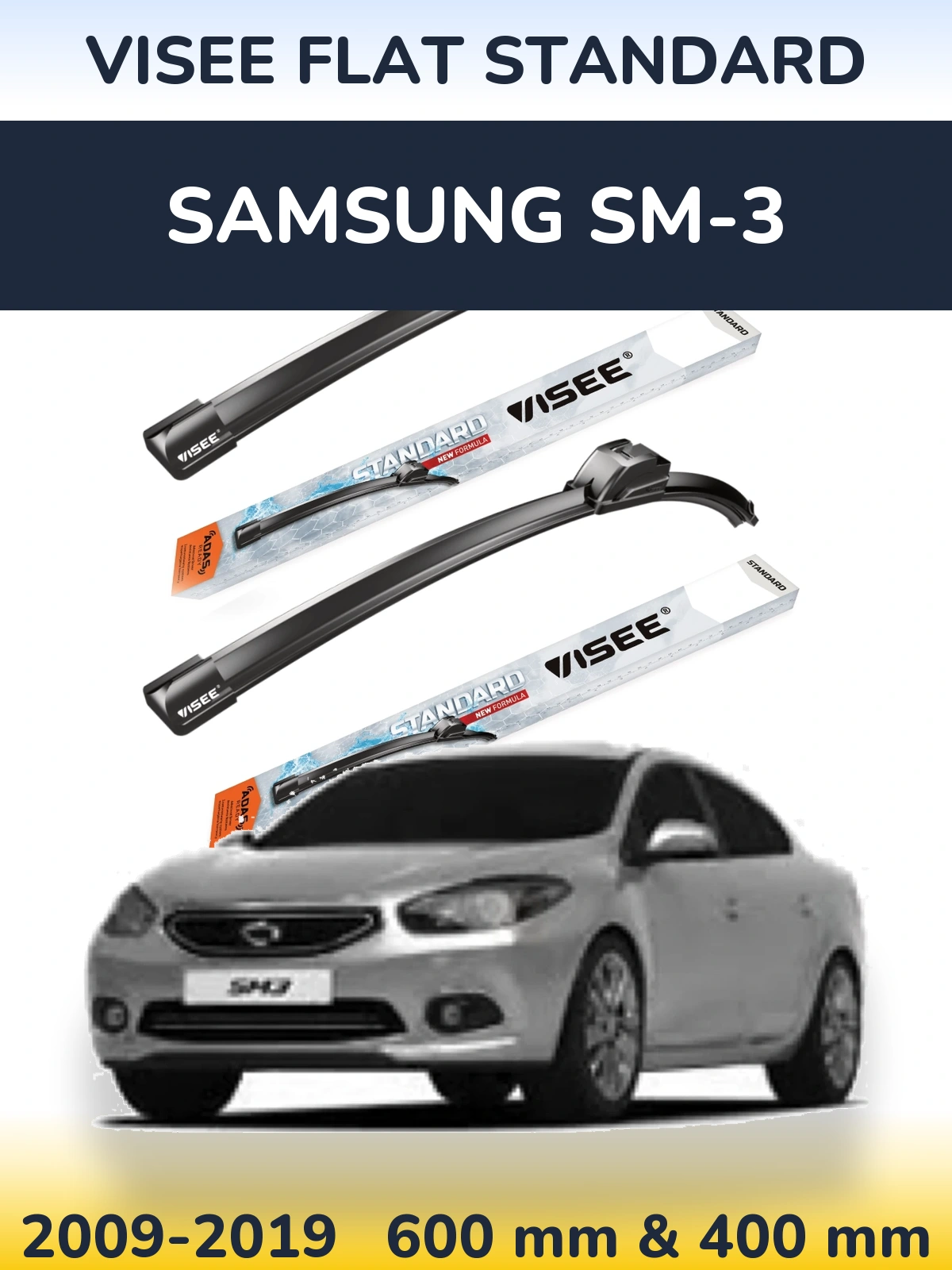 Komplet przednich wycieraczek VISEE FLAT STANDARD 600 & 400 mm do Samsung SM-3 2009-2019