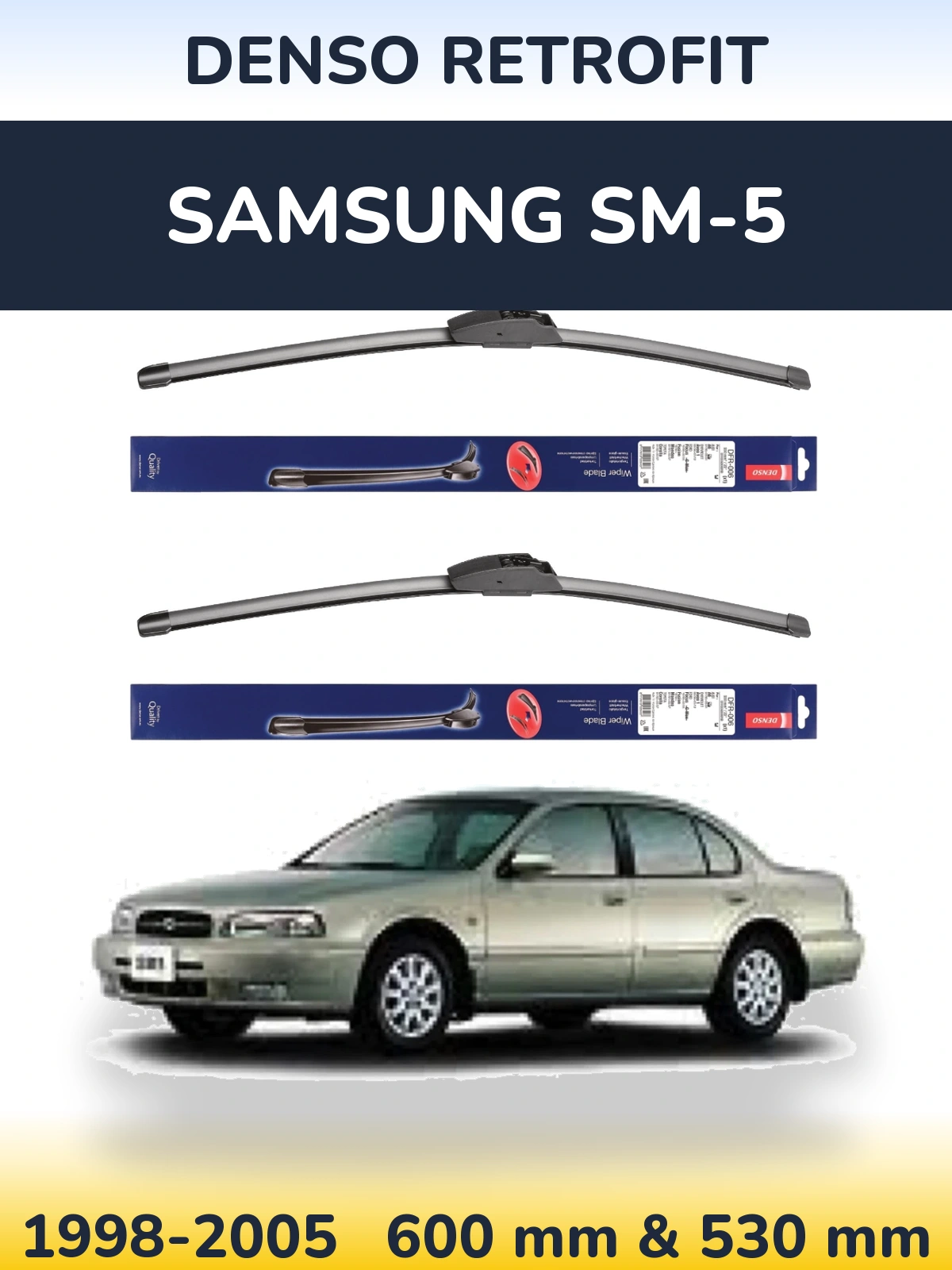 Komplet przednich wycieraczek Denso Retrofit 600 & 530 mm do Samsung SM-5 1998-2005