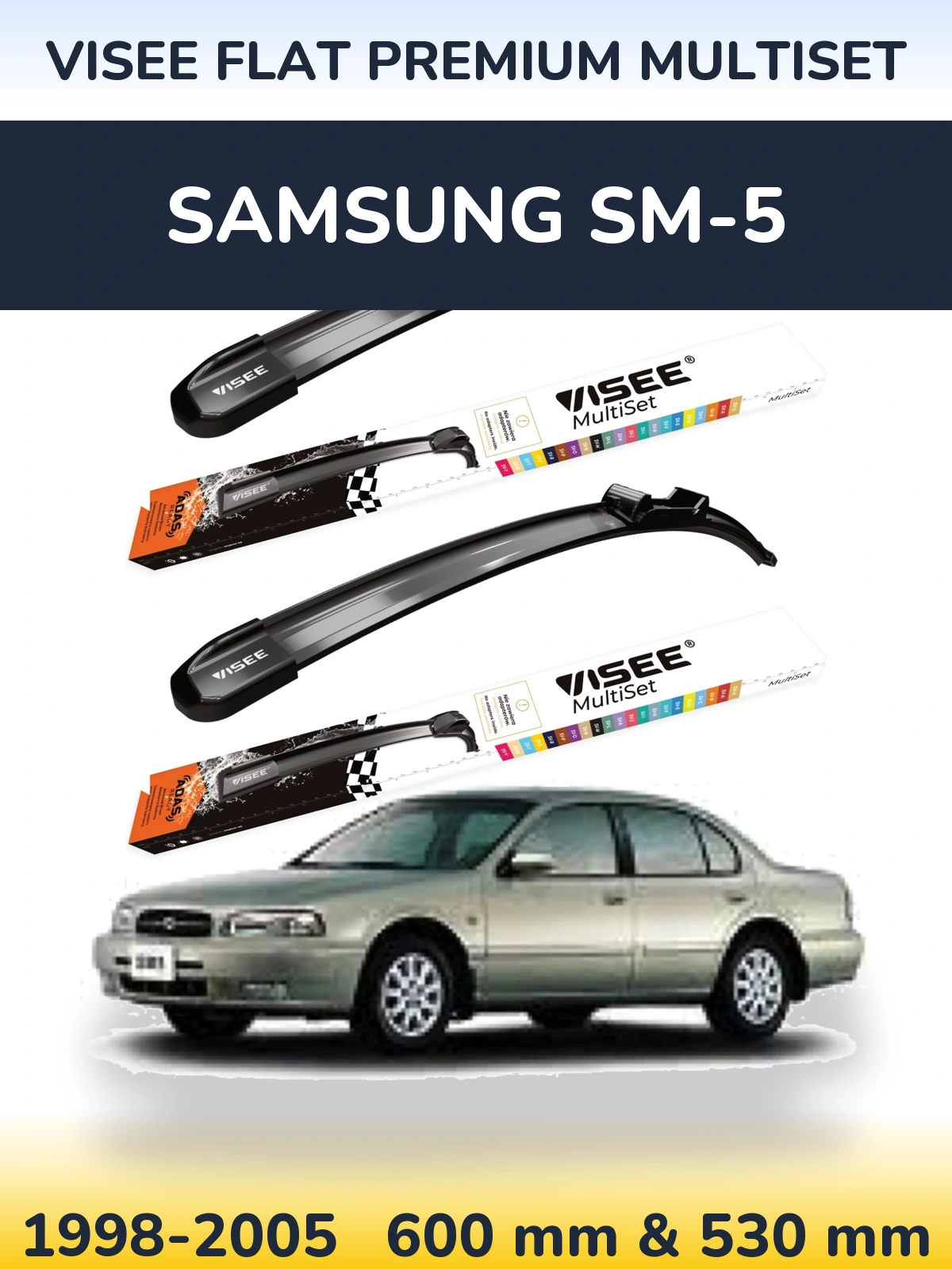 Komplet przednich wycieraczek VISEE FLAT PREMIUM MultiSet 600 & 530 mm do Samsung SM-5 1998-2005